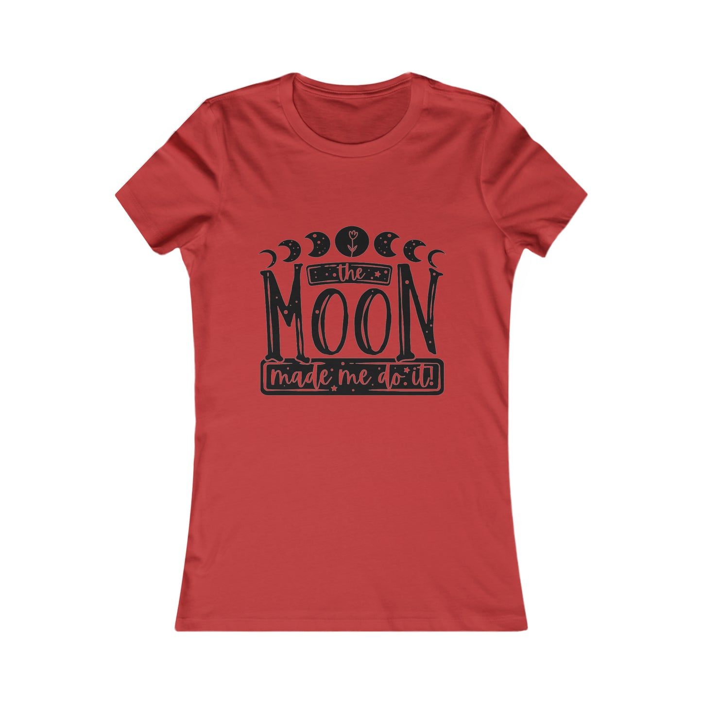 The Moon Made Me Womens Fit Tee