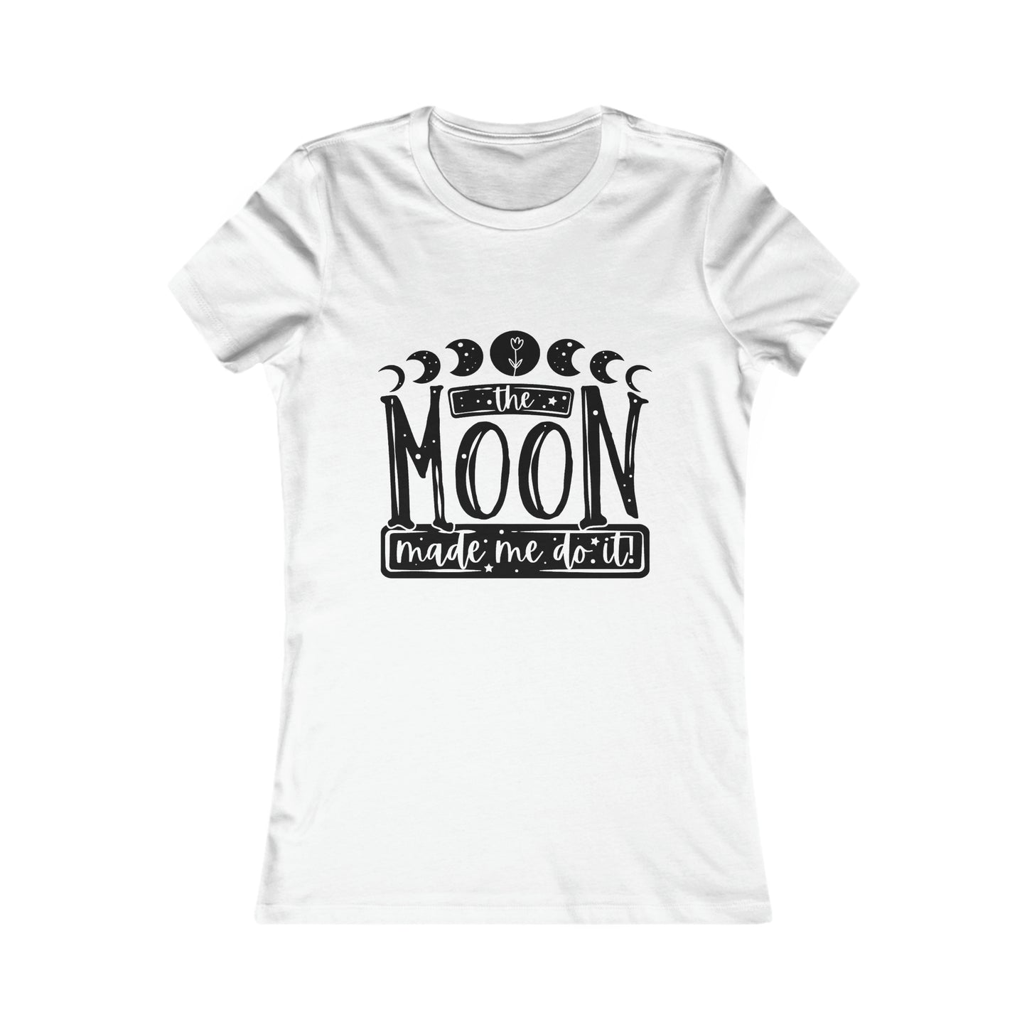 The Moon Made Me Womens Fit Tee