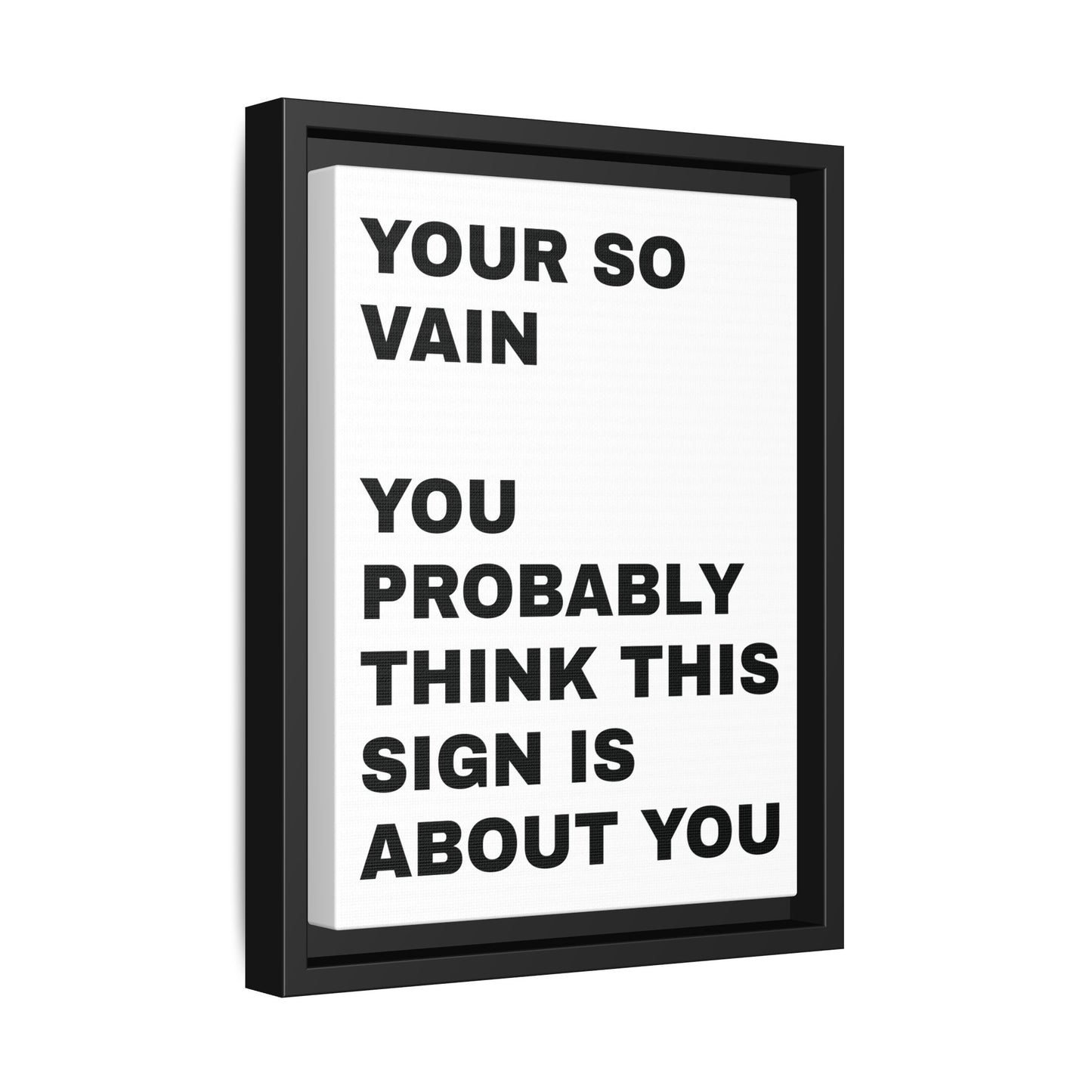 Vanity in its form