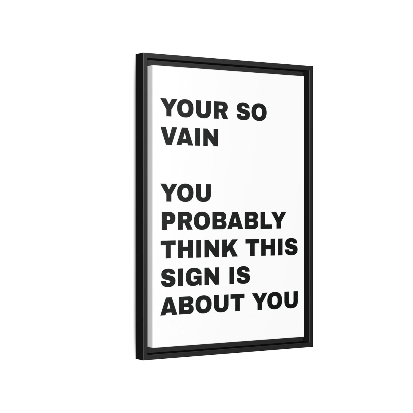 Vanity in its form