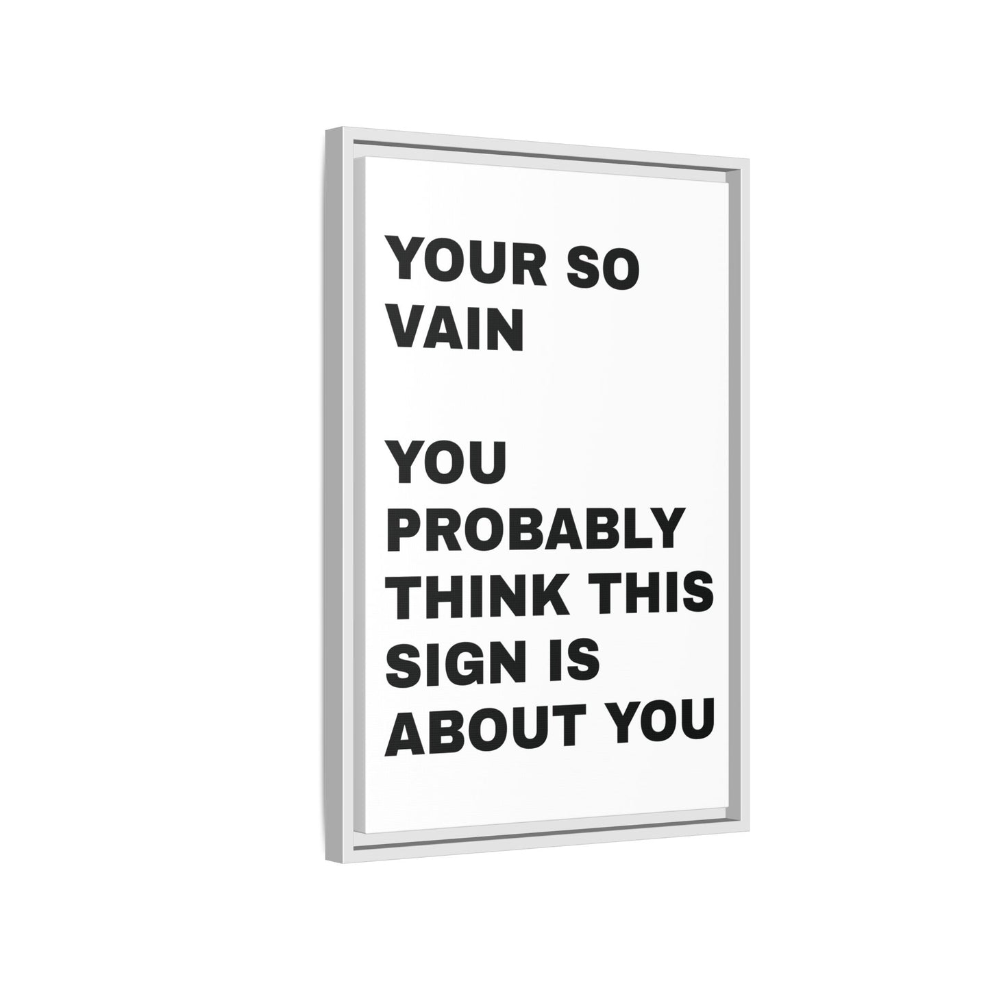 Vanity in its form