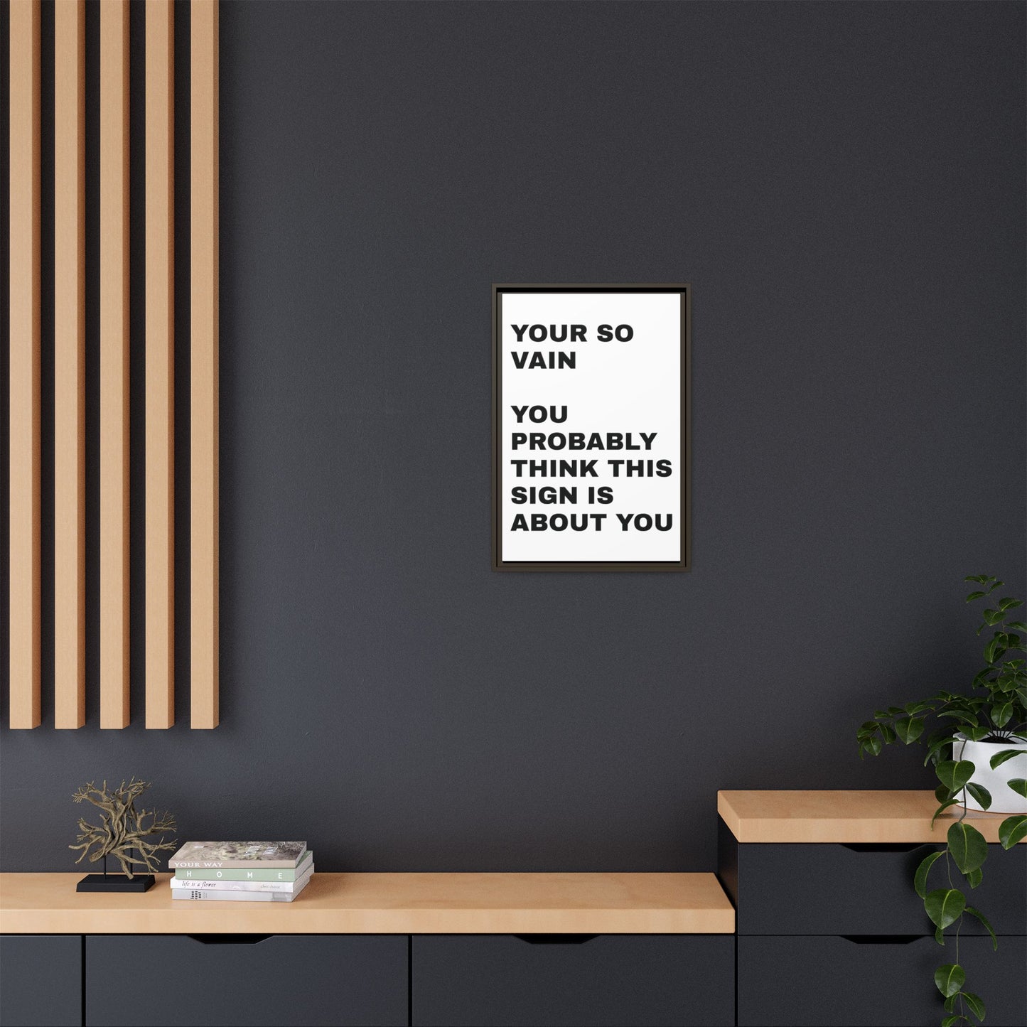 Vanity in its form