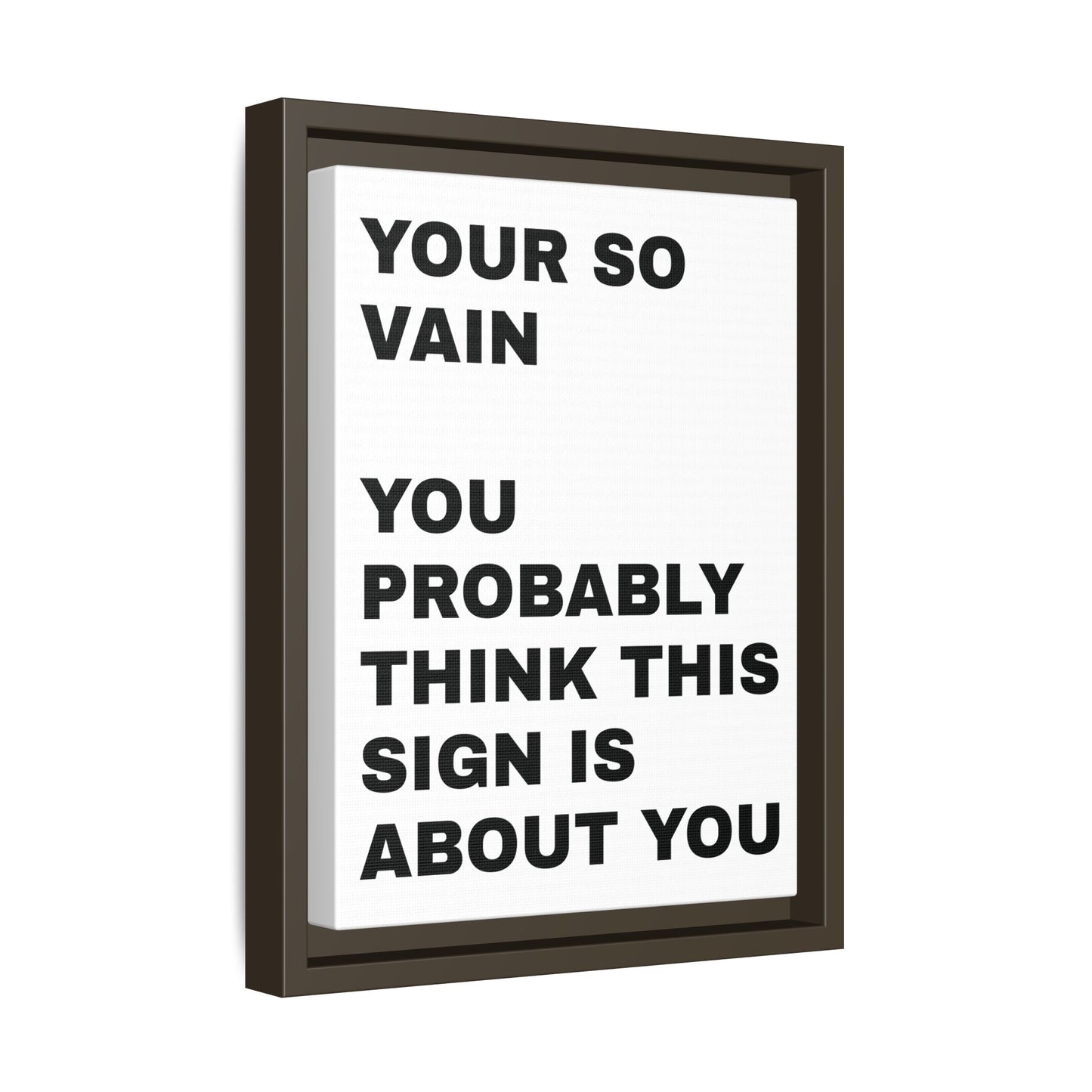 Vanity in its form