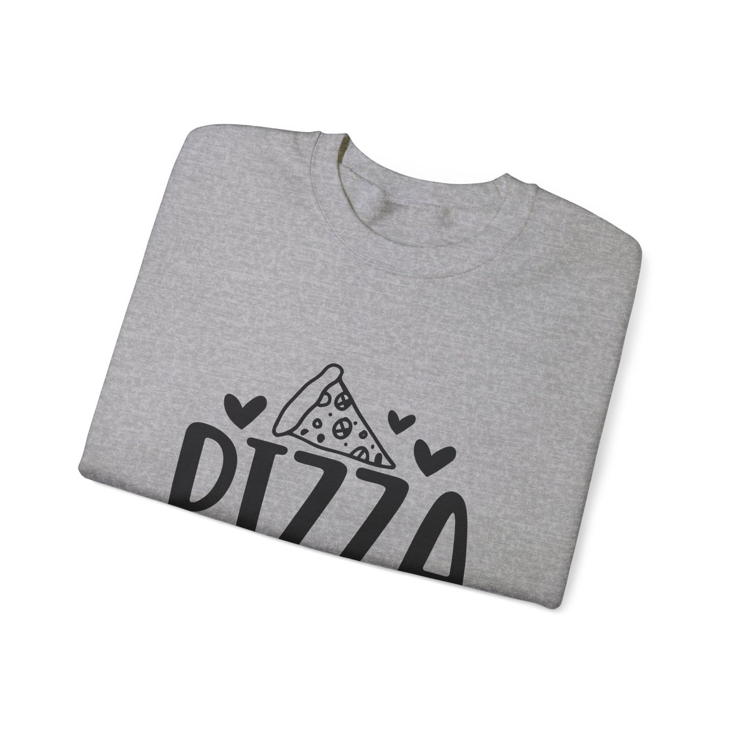 Pizza is my valentine Crewneck Sweatshirt