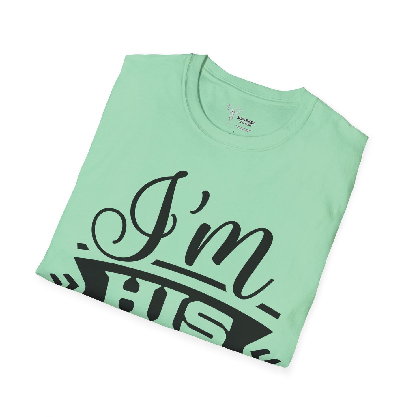 I'm His Person Softstyle T-Shirt