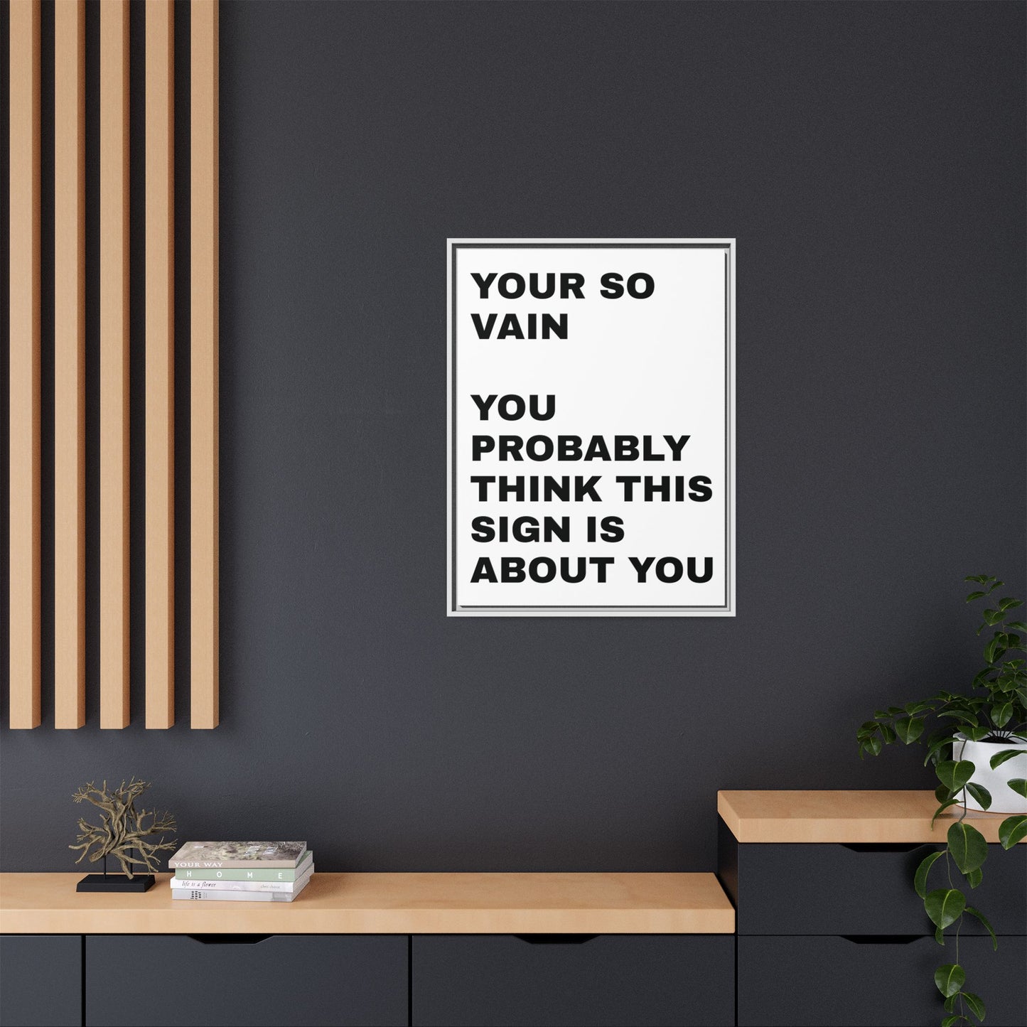 Vanity in its form