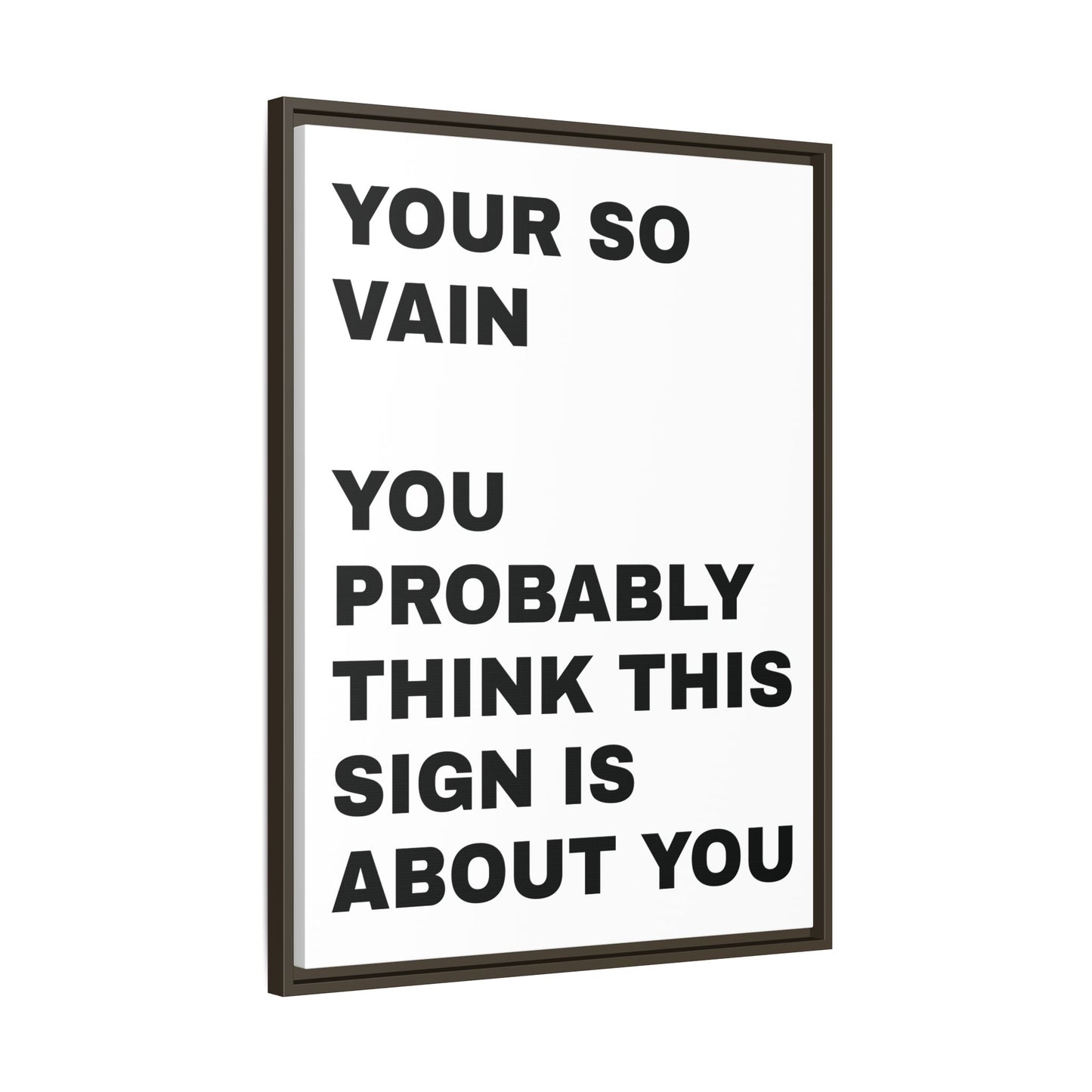 Vanity in its form