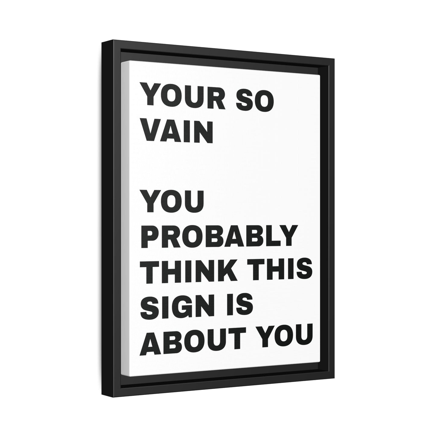 Vanity in its form
