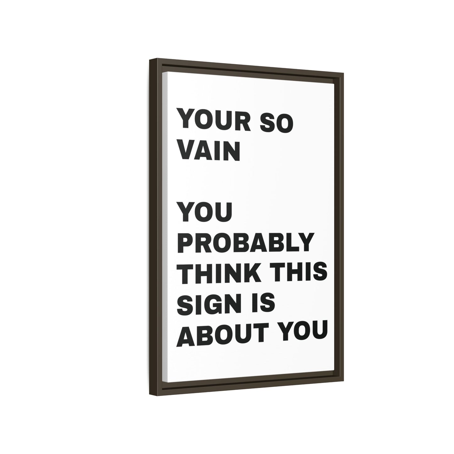 Vanity in its form