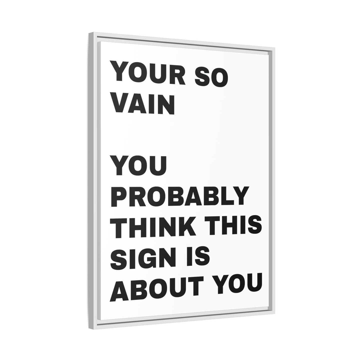Vanity in its form
