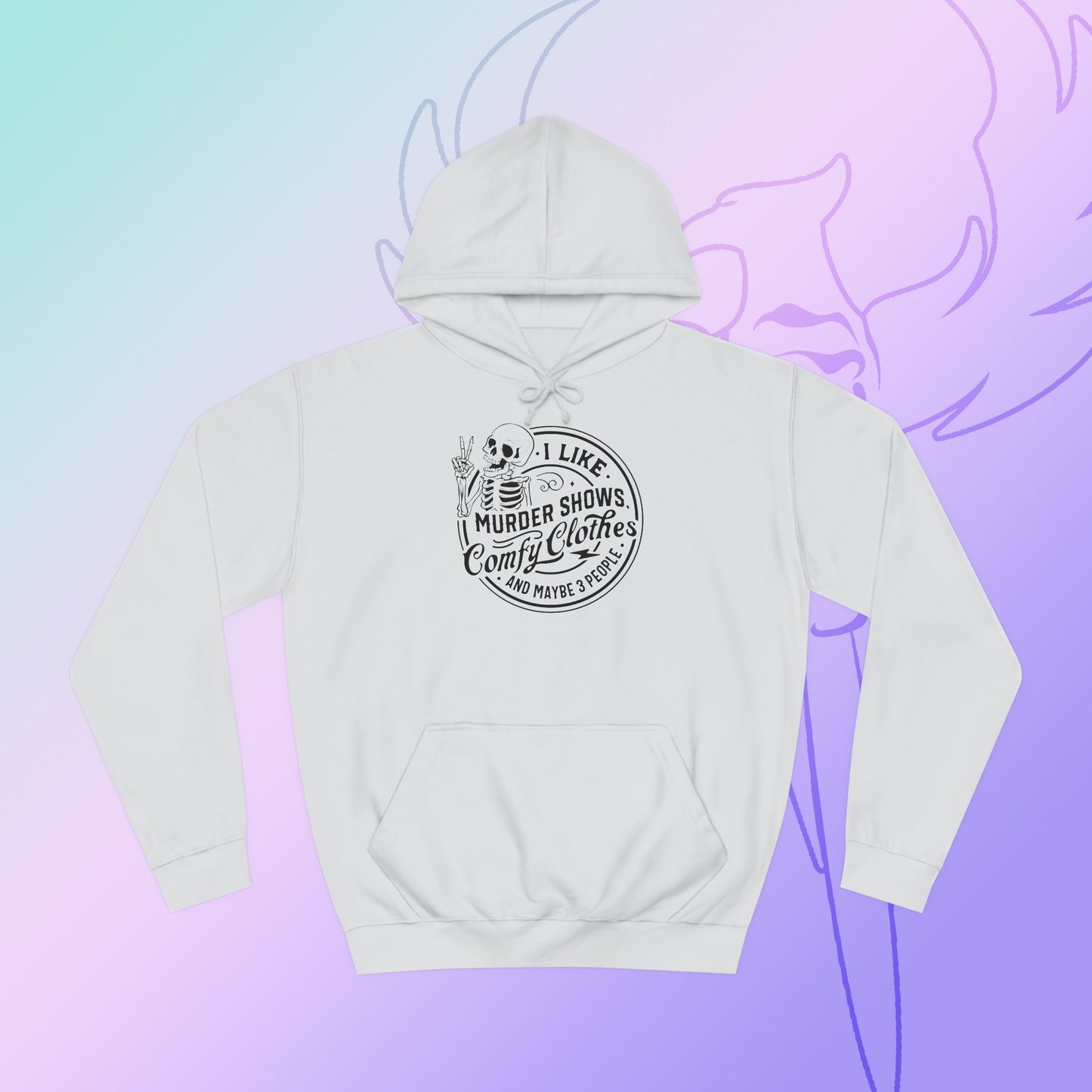 Murder show and comfy clothes College Hoodie