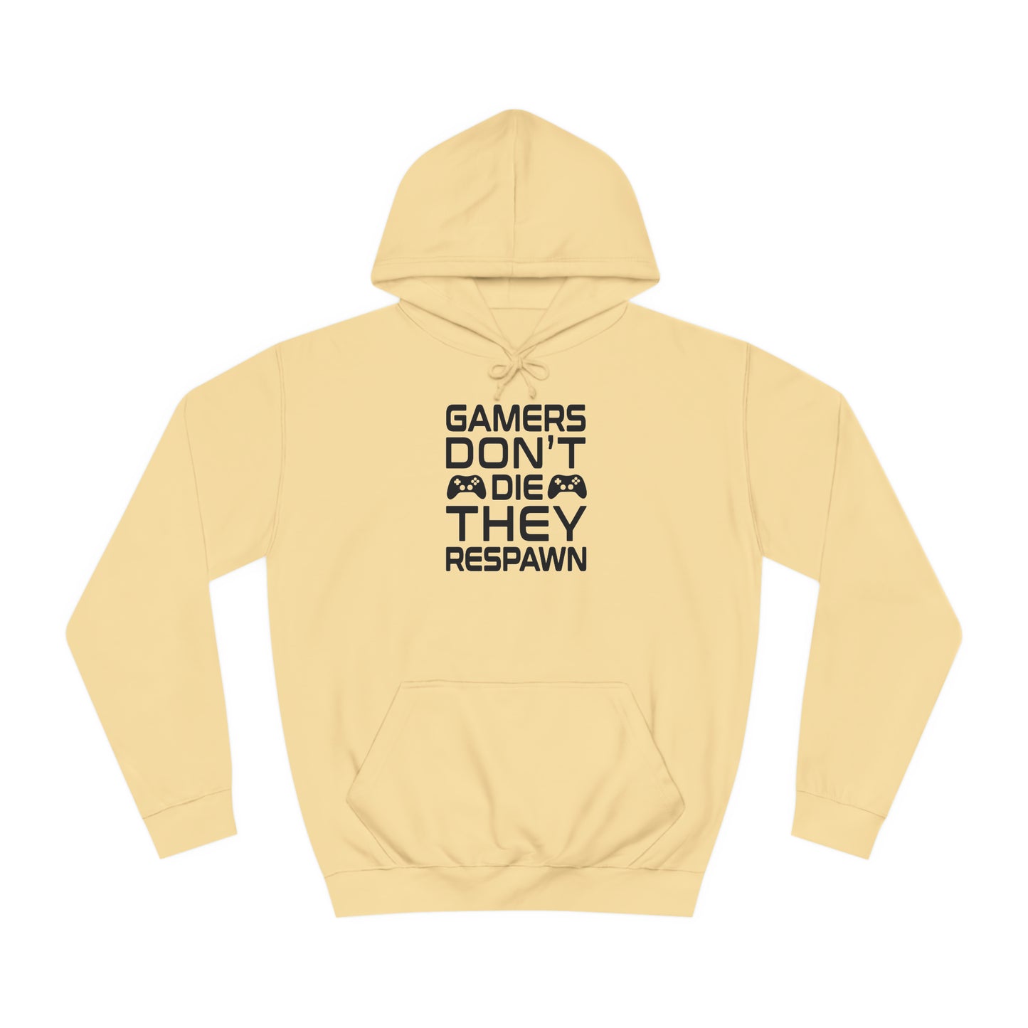 Gamer's Don't Die College Hoodie