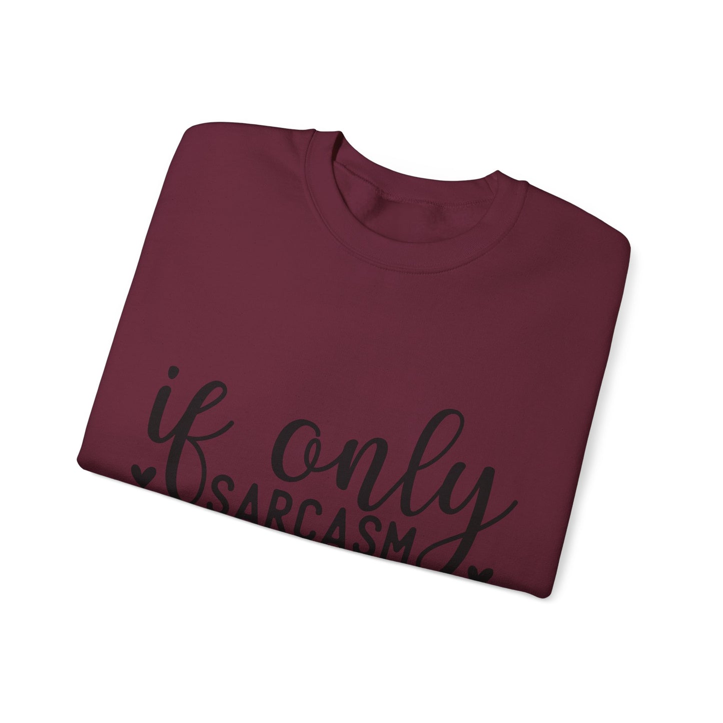 Sarcasm Crewneck Sweatshirt