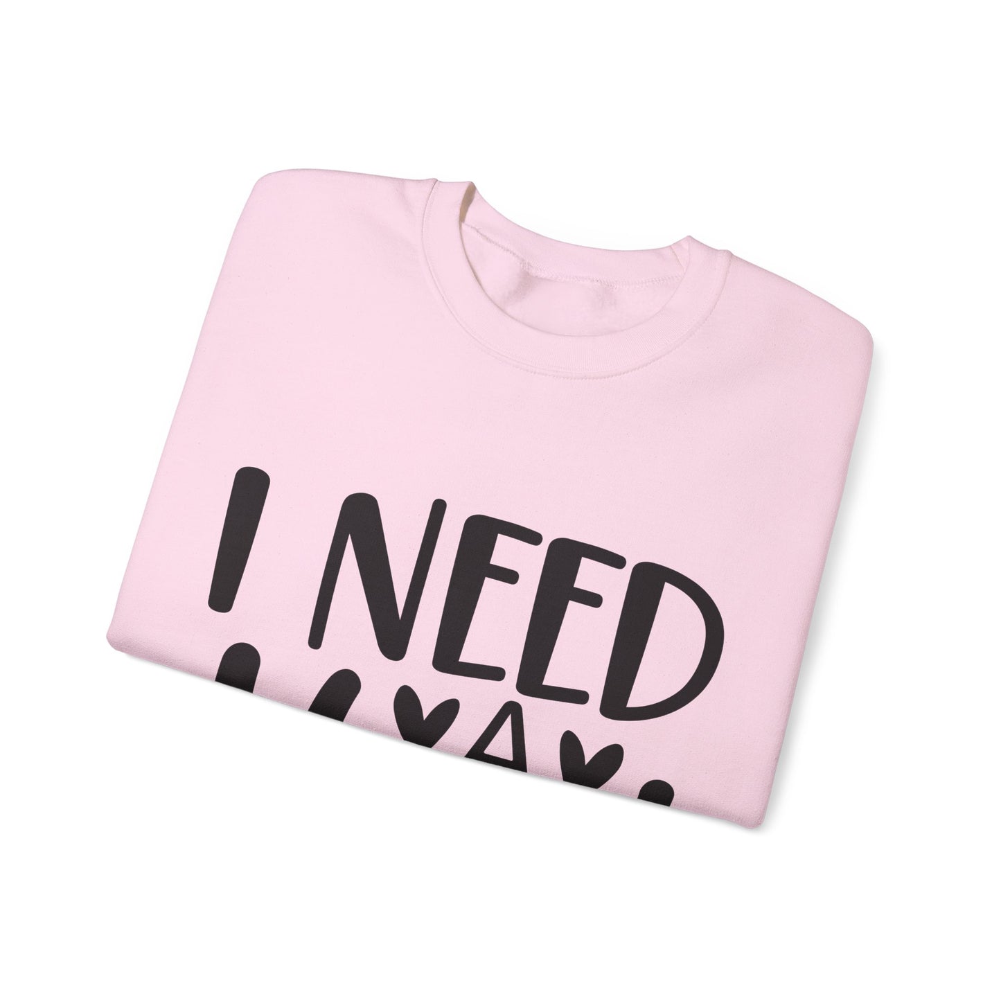 I need a Hug Crewneck Sweatshirt