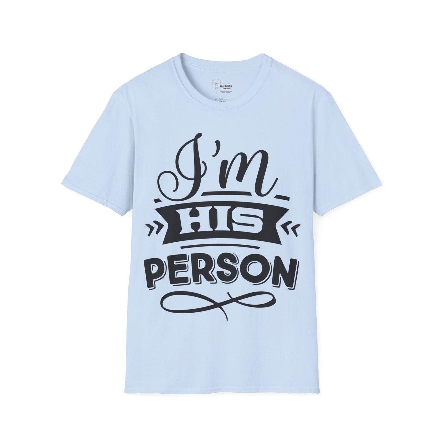 I'm His Person Softstyle T-Shirt