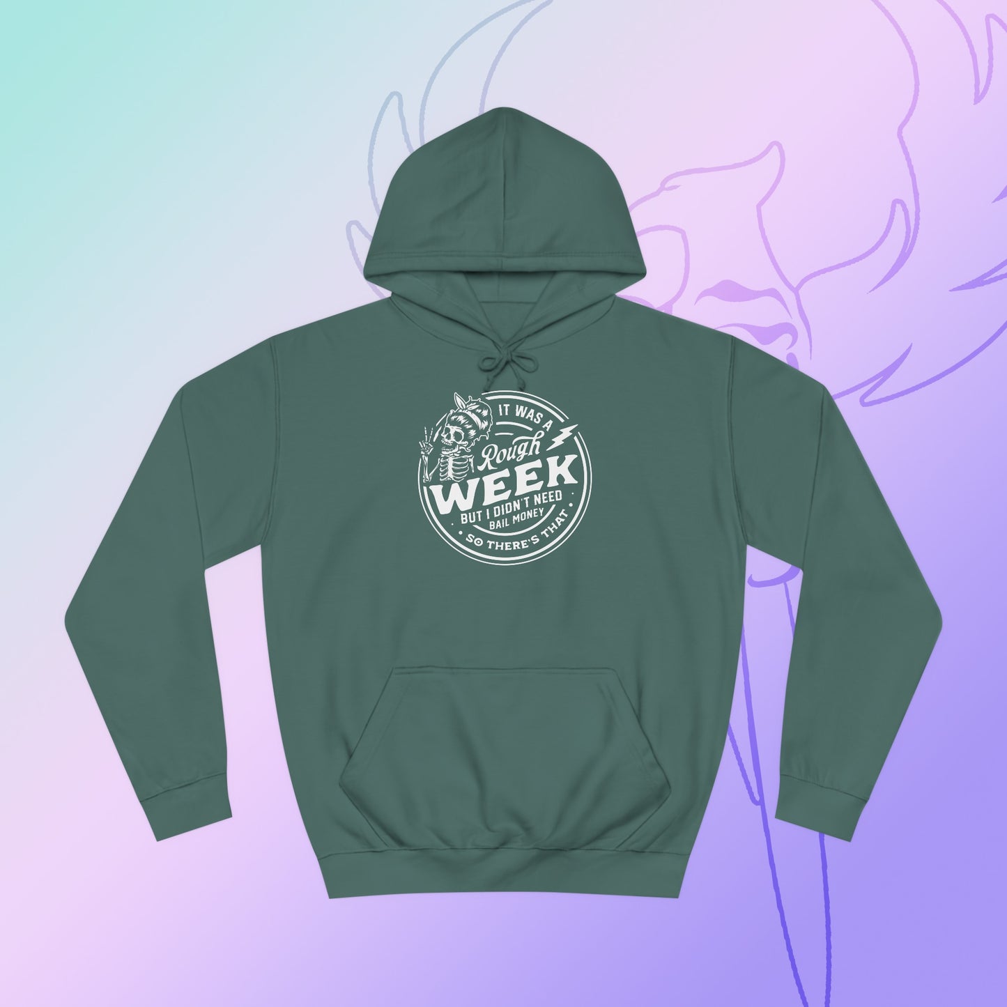 Rough week College Hoodie