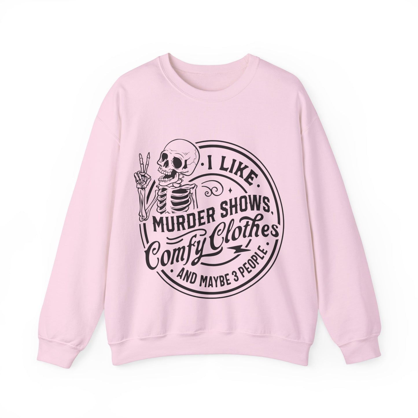 I like murder shows Crewneck Sweatshirt