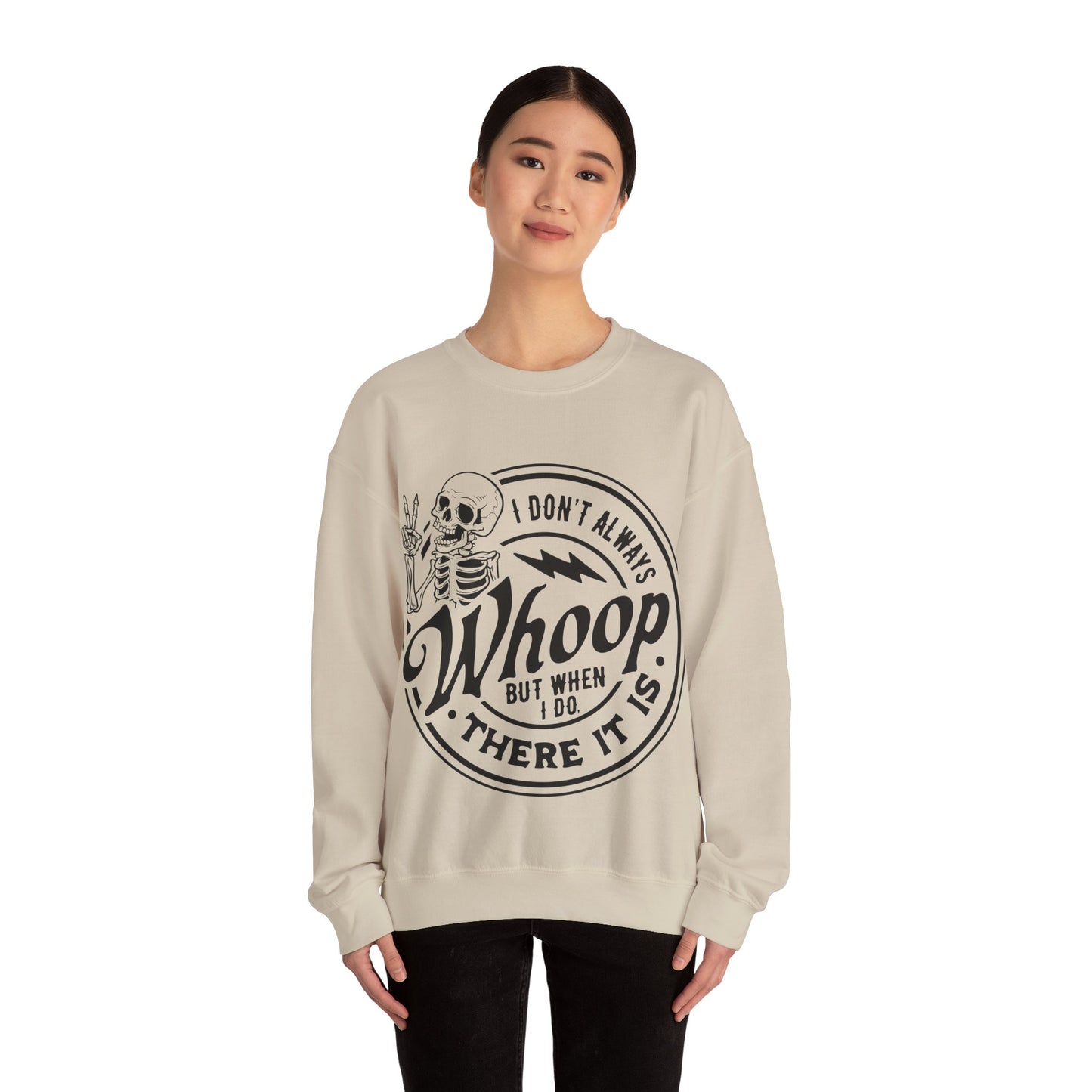 Whoop There it is Crewneck Sweatshirt