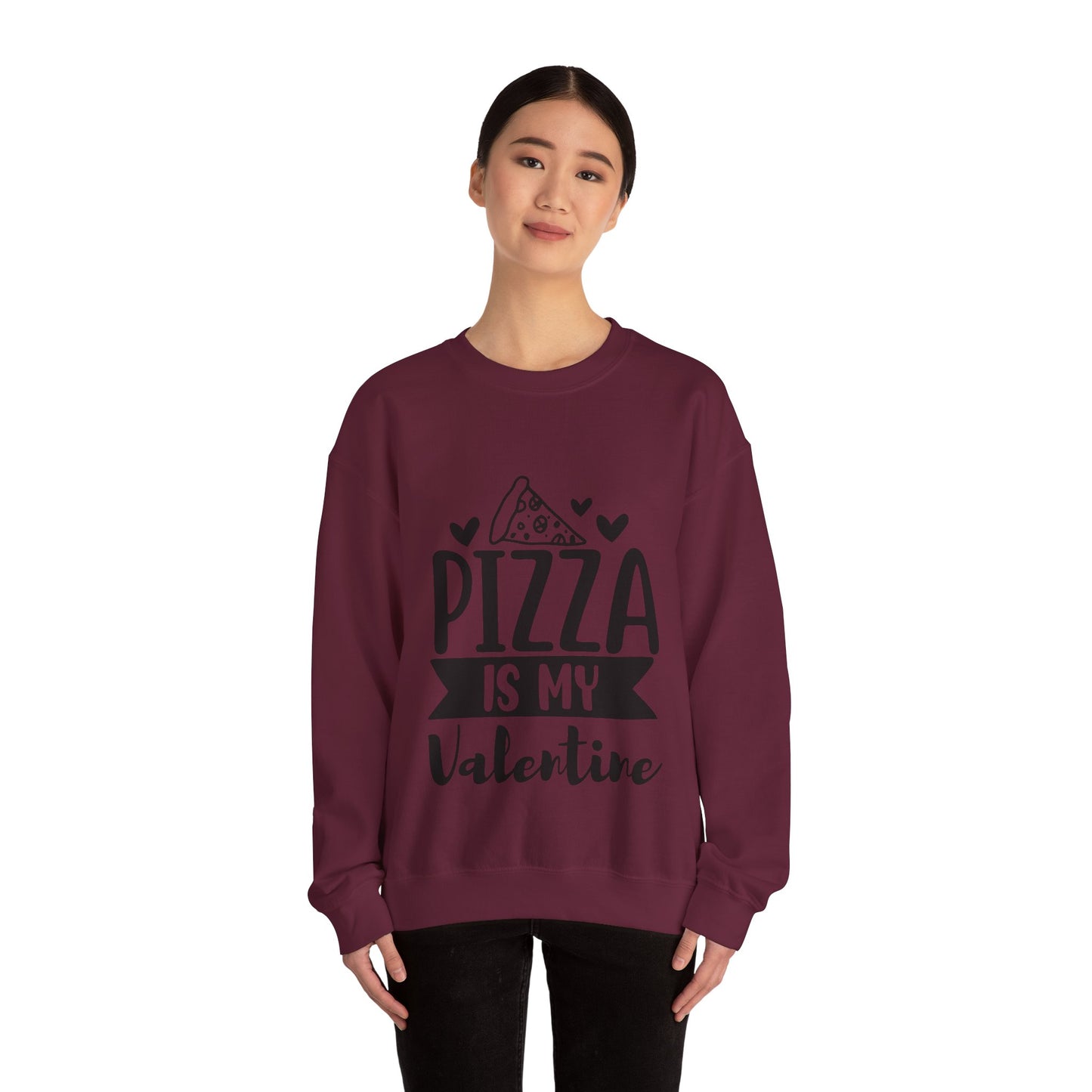 Pizza is my valentine Crewneck Sweatshirt