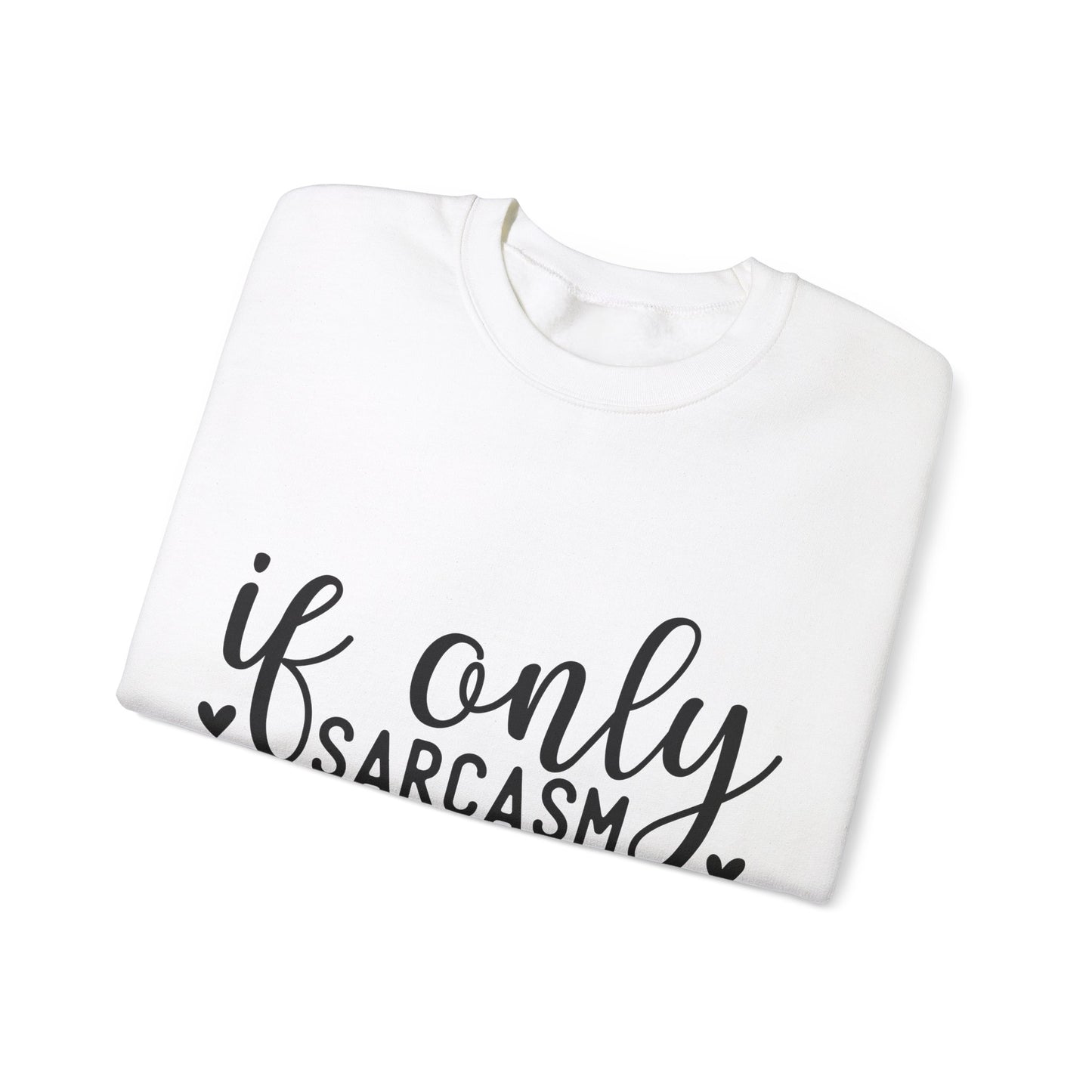 Sarcasm Crewneck Sweatshirt