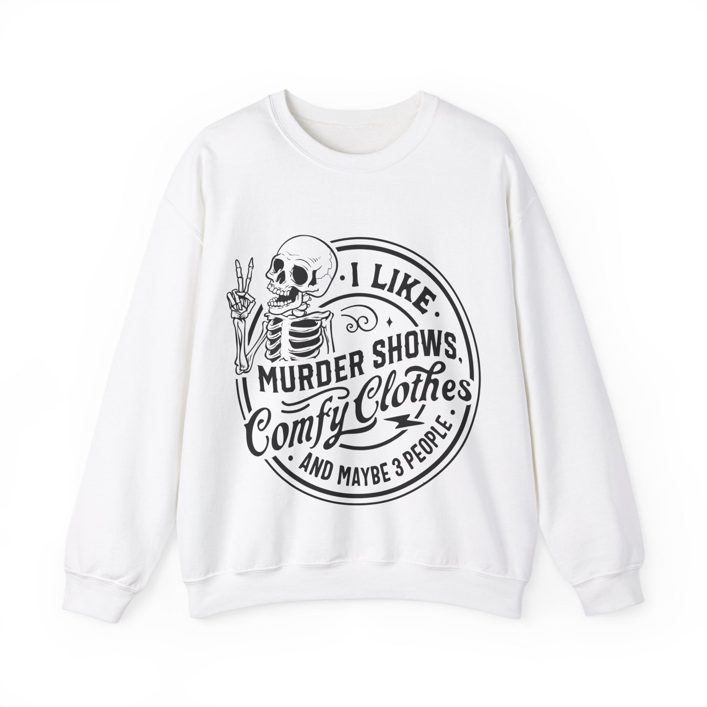 I like murder shows Crewneck Sweatshirt