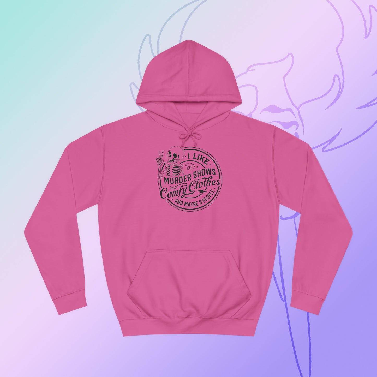 Murder show and comfy clothes College Hoodie