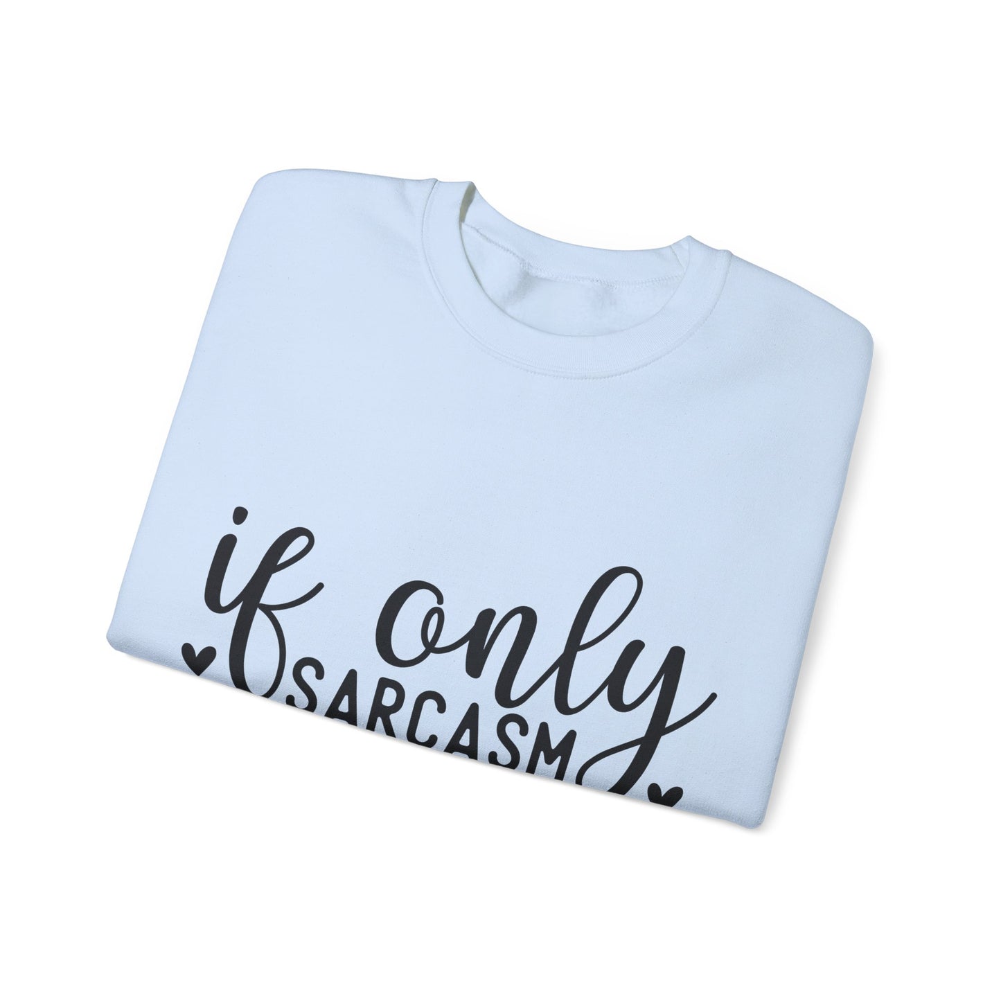 Sarcasm Crewneck Sweatshirt