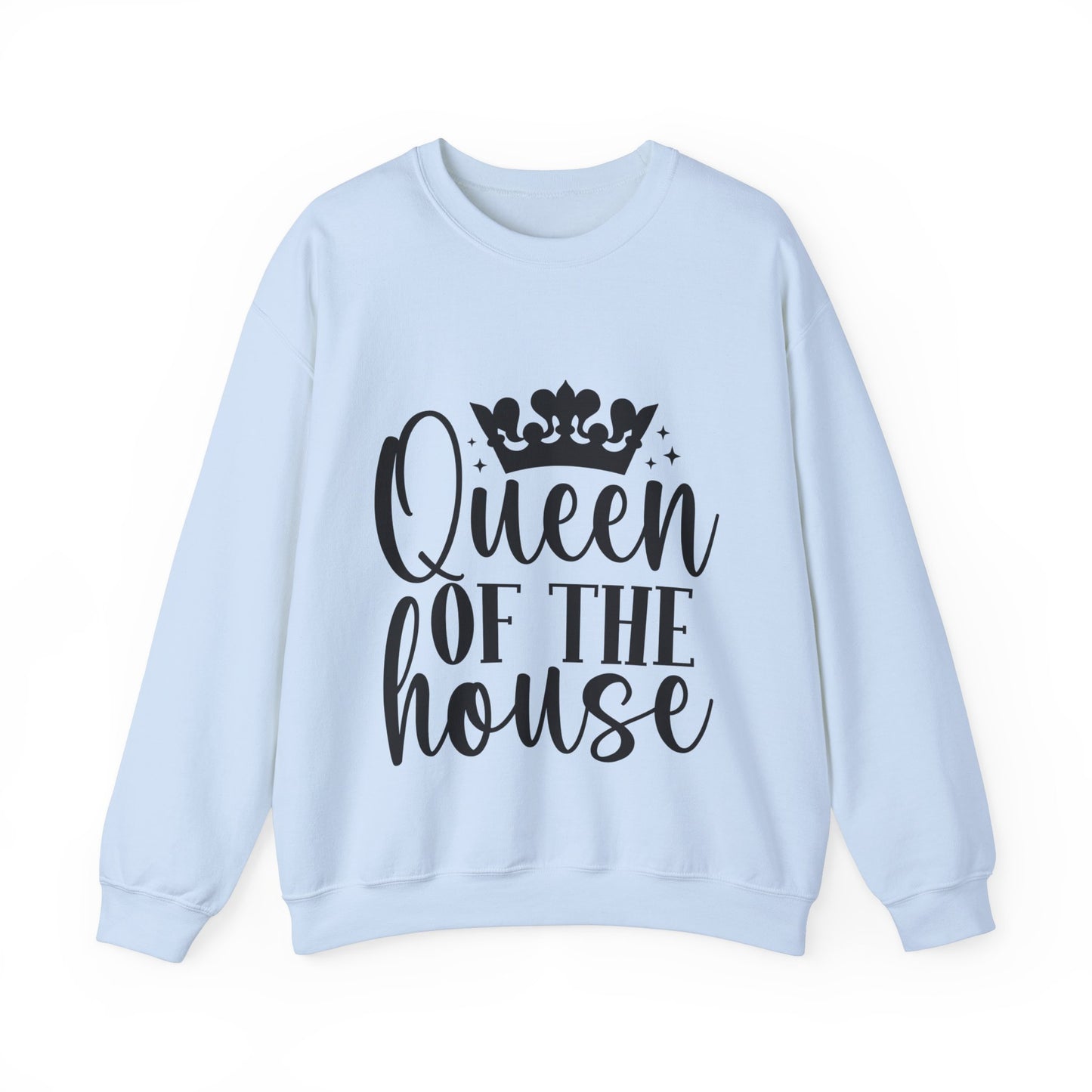 Queen of The House Crewneck Sweatshirt