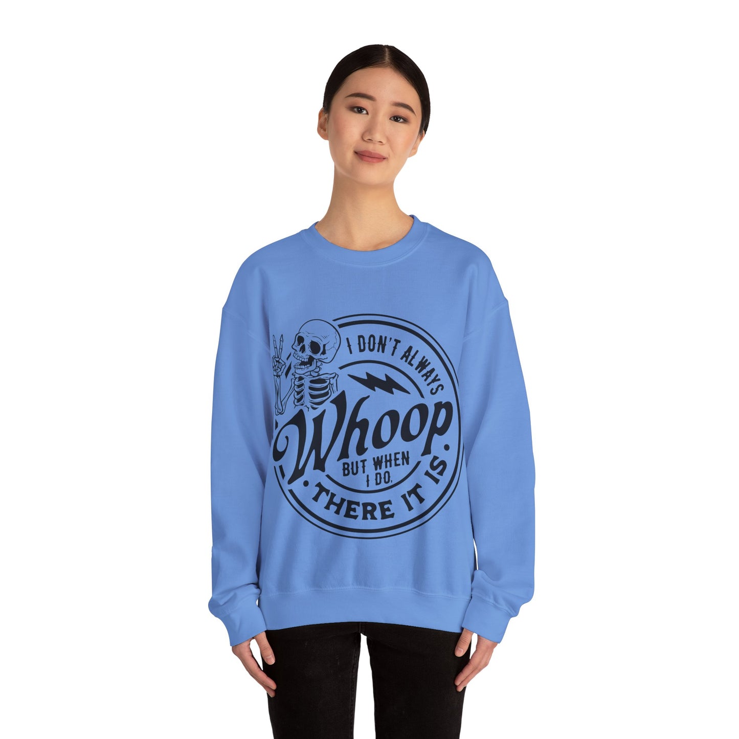 Whoop There it is Crewneck Sweatshirt