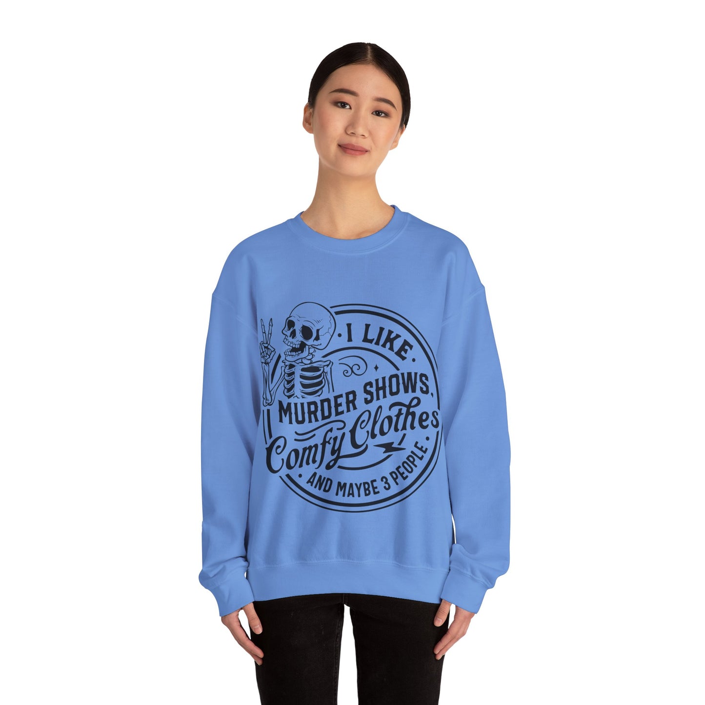 I like murder shows Crewneck Sweatshirt