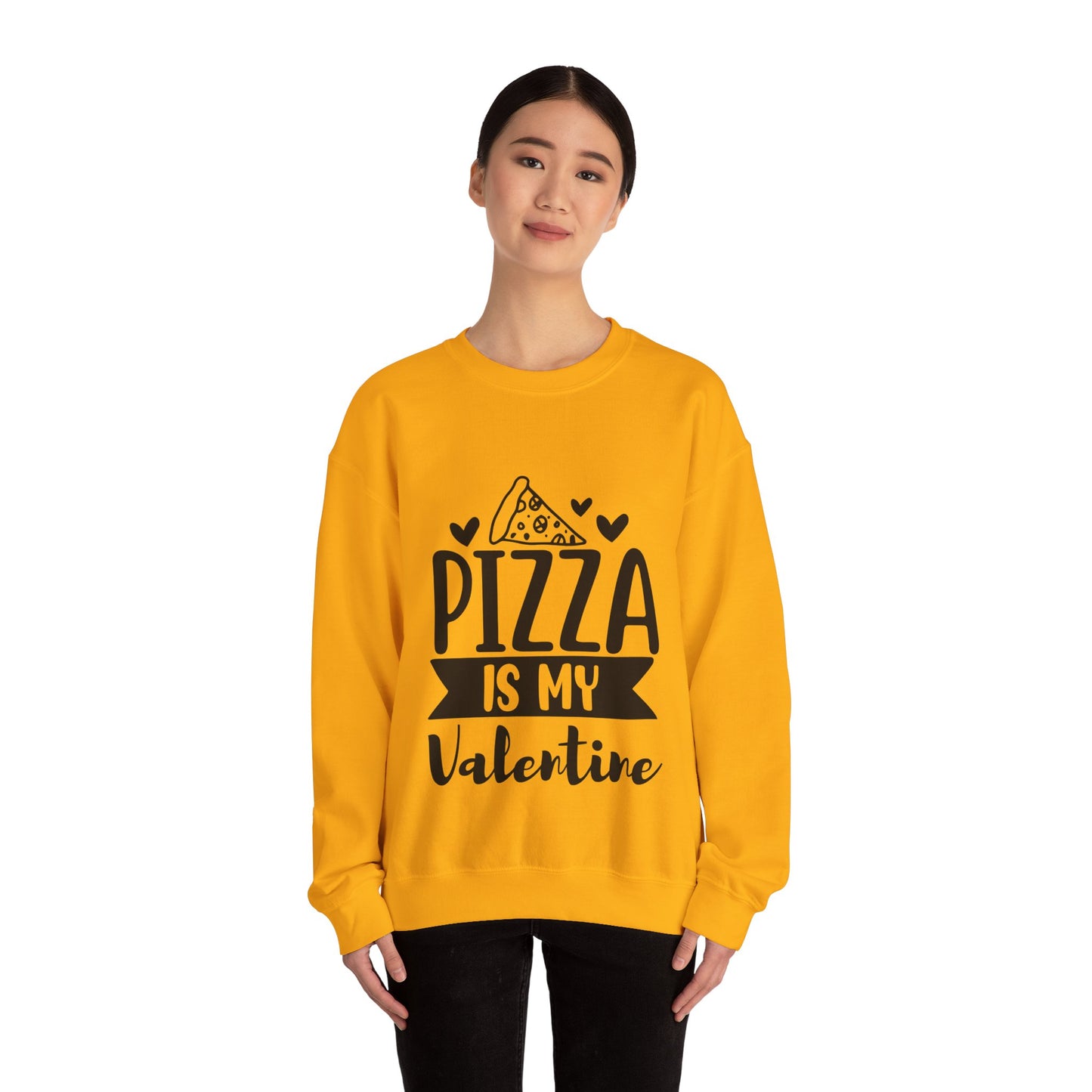 Pizza is my valentine Crewneck Sweatshirt