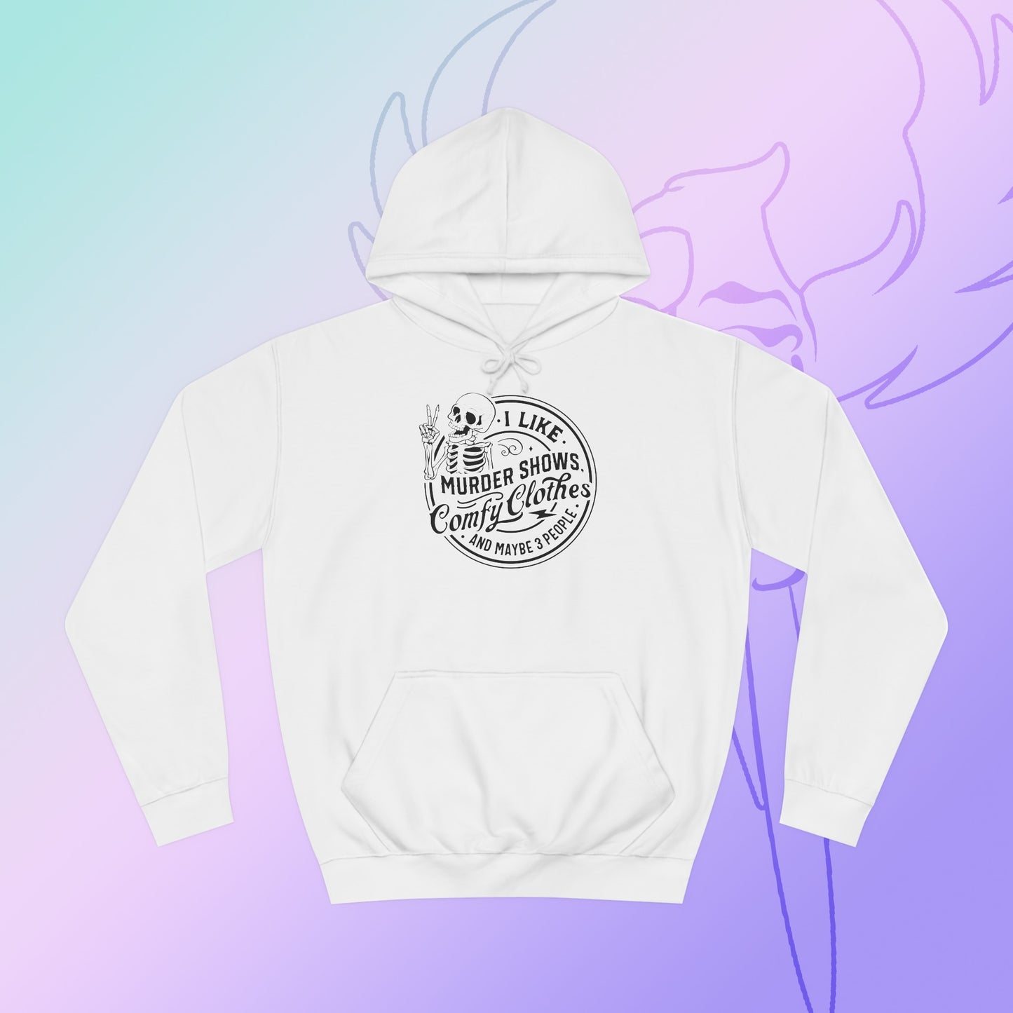 Murder show and comfy clothes College Hoodie