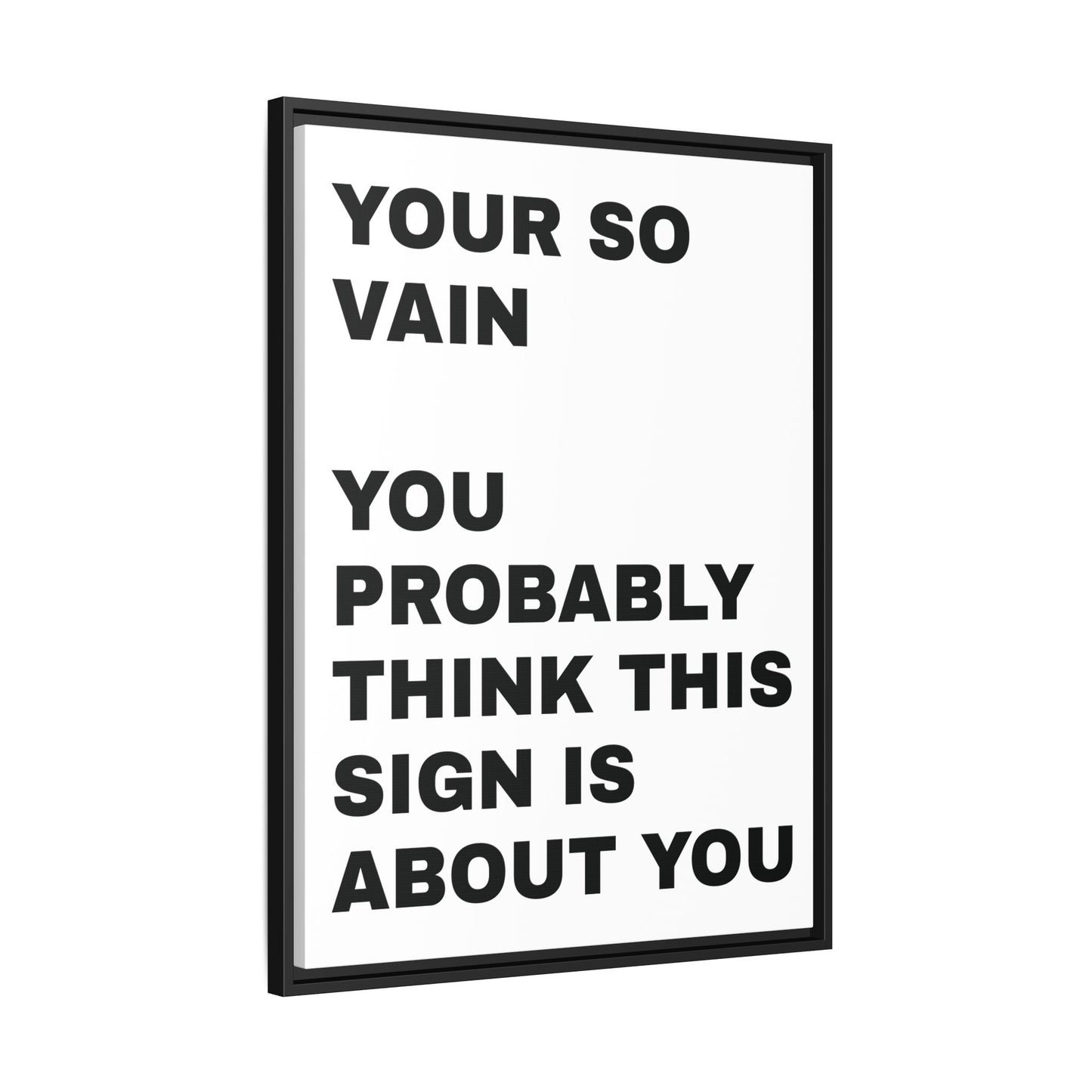 Vanity in its form