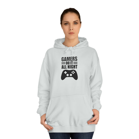 Gamer: Do it All Night College Hoodie