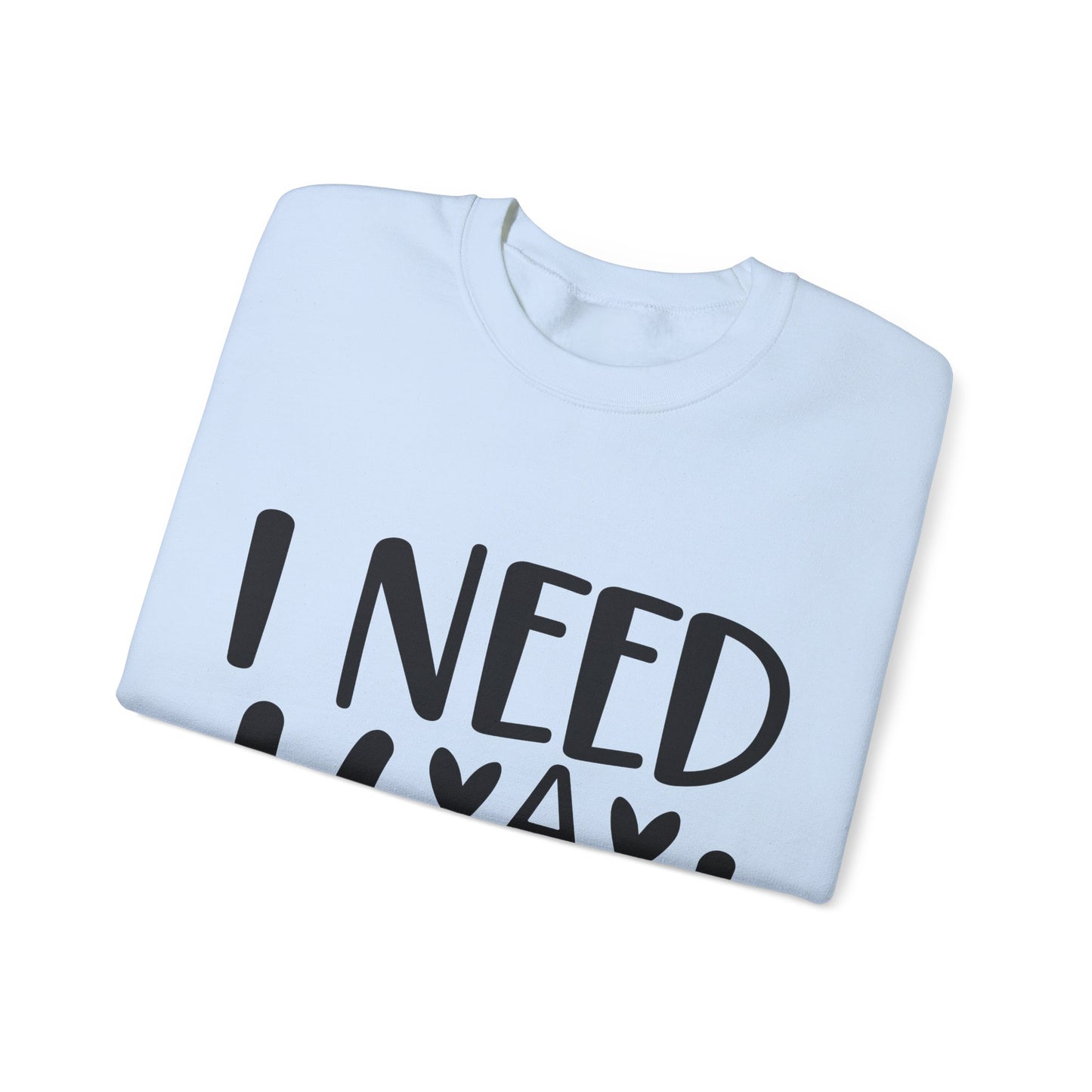 I need a Hug Crewneck Sweatshirt