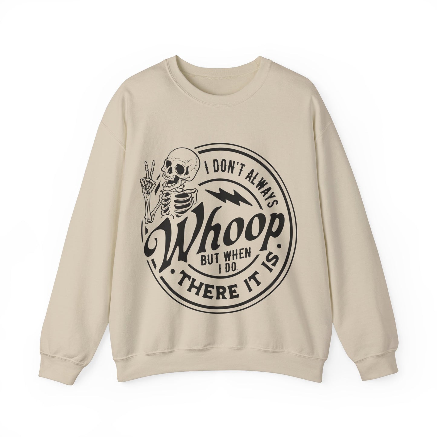 Whoop There it is Crewneck Sweatshirt