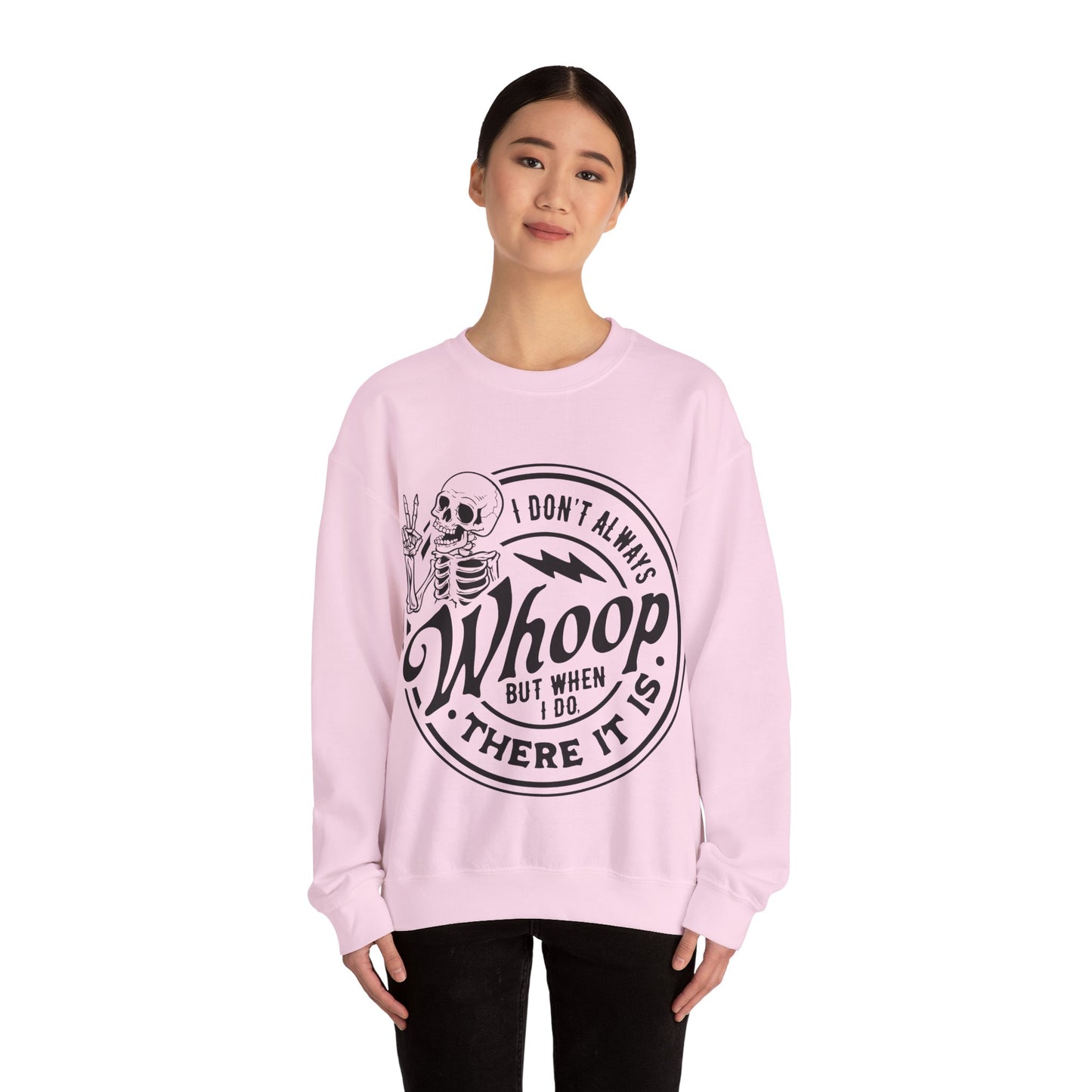 Whoop There it is Crewneck Sweatshirt