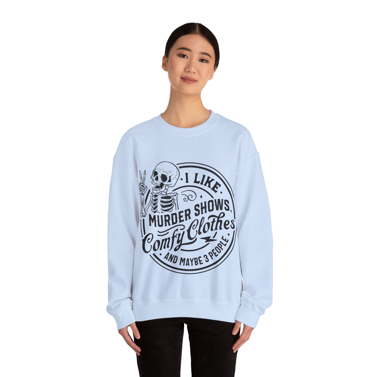 I like murder shows Crewneck Sweatshirt