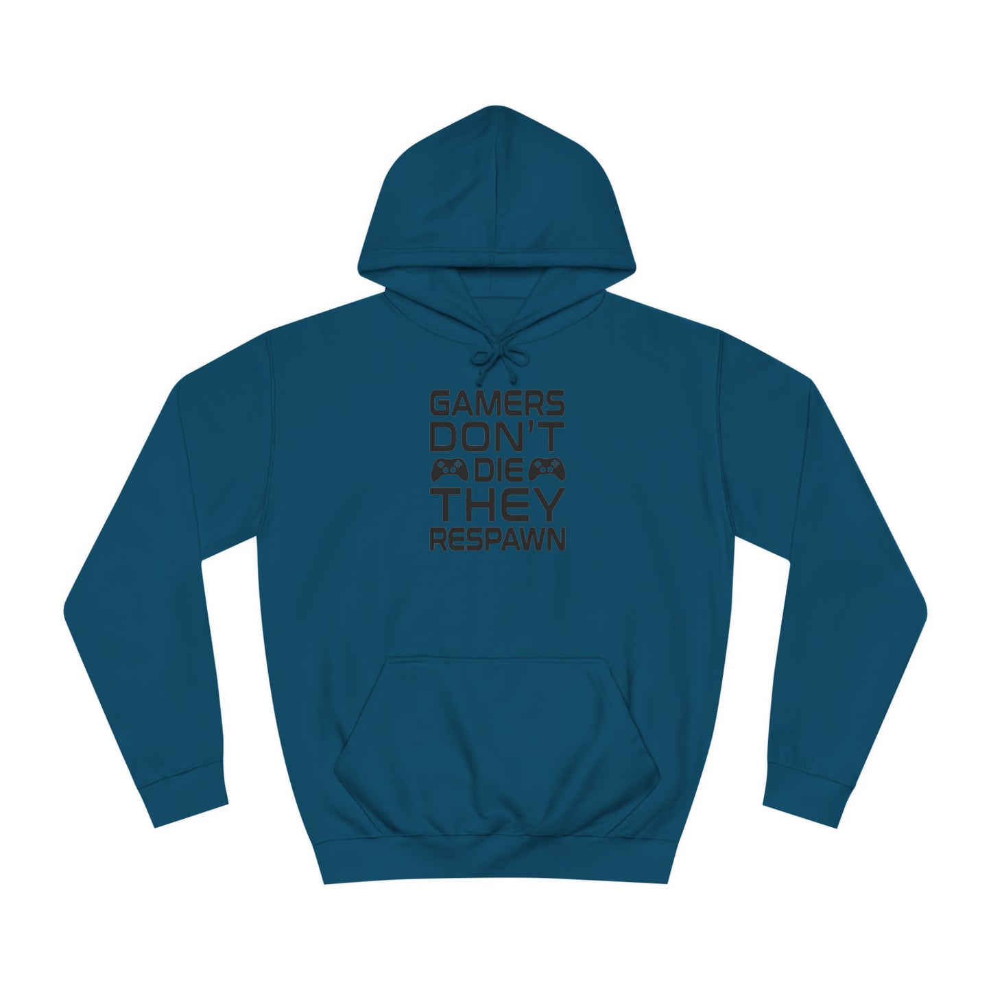 Gamer's Don't Die College Hoodie