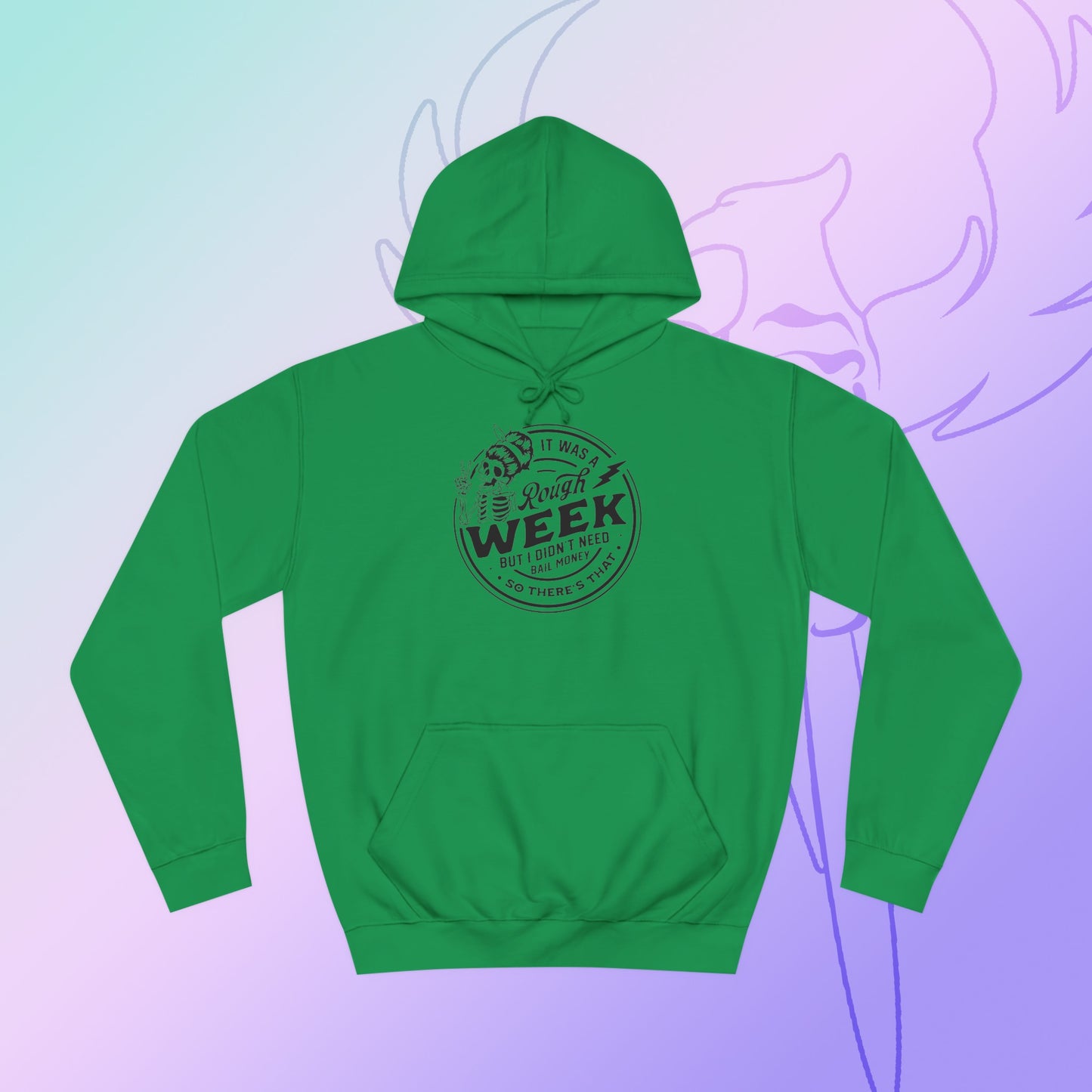 Rough week College Hoodie