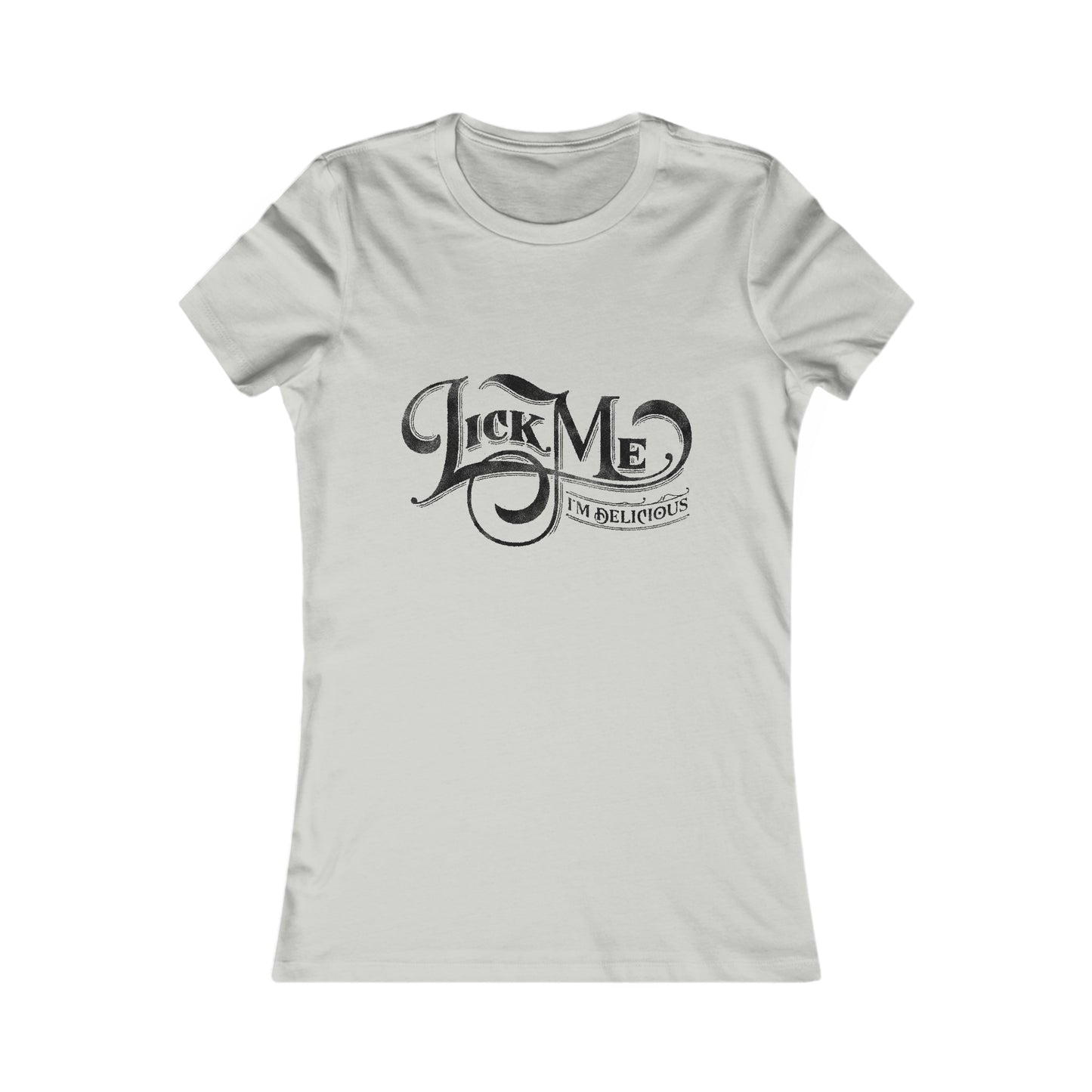 Lick Me Womens Fit Tee