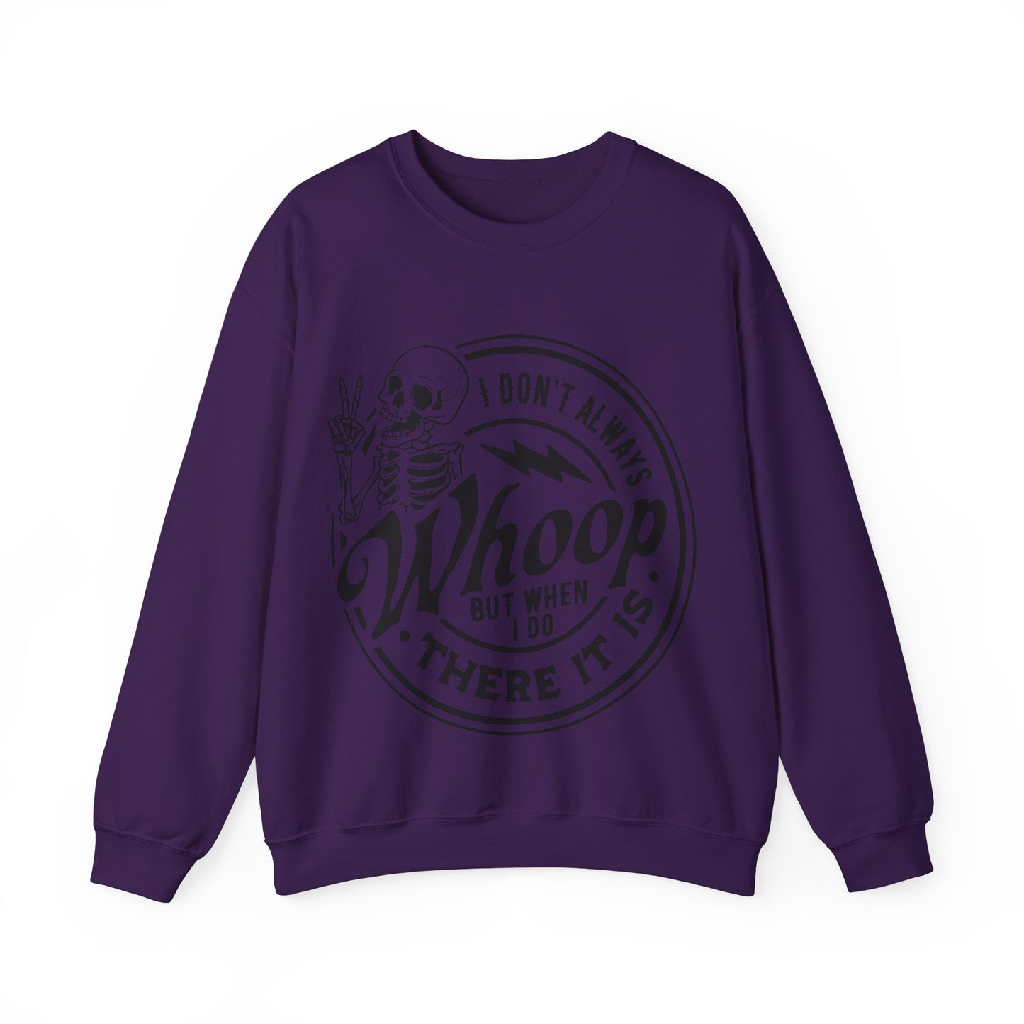 Whoop There it is Crewneck Sweatshirt