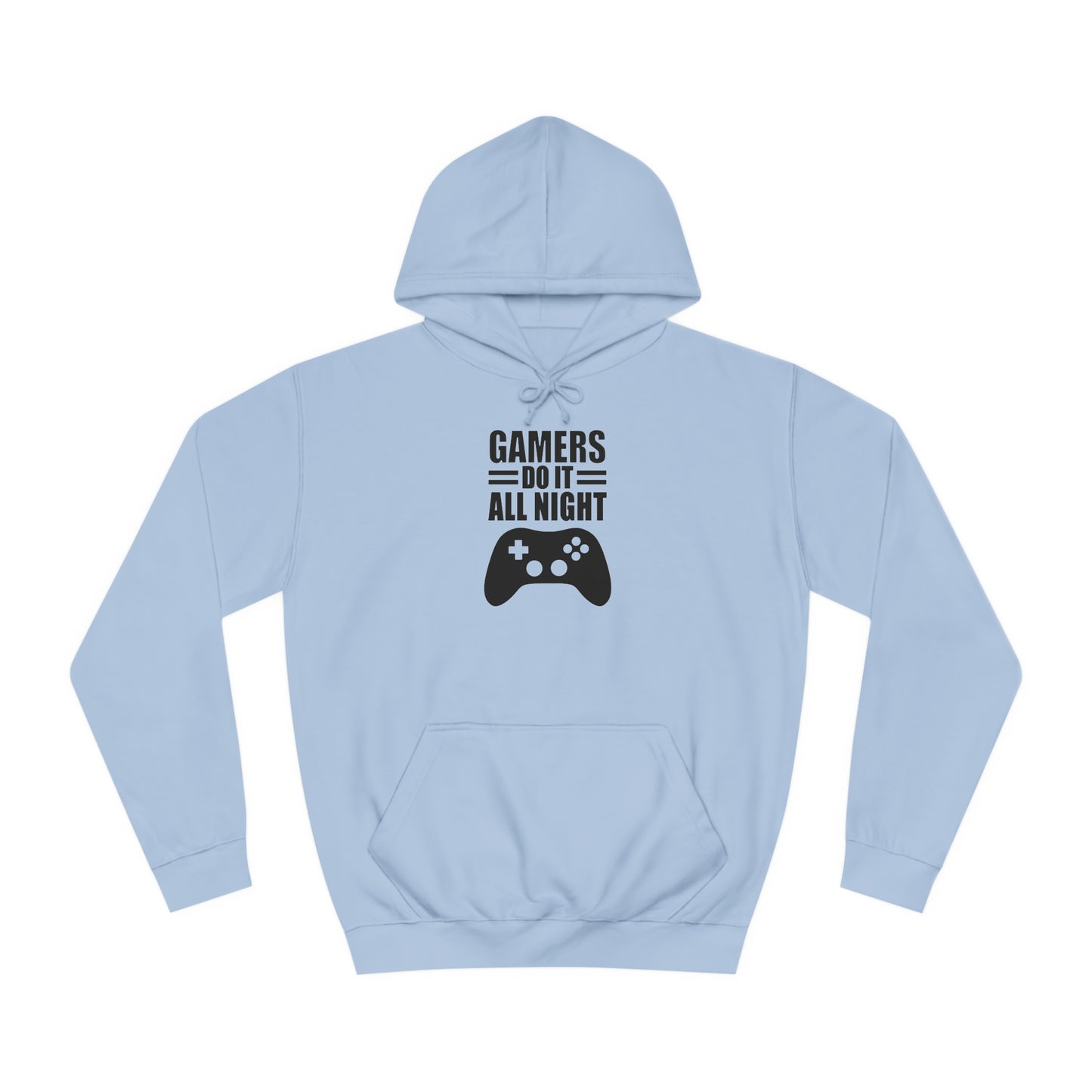 Gamer: Do it All Night College Hoodie