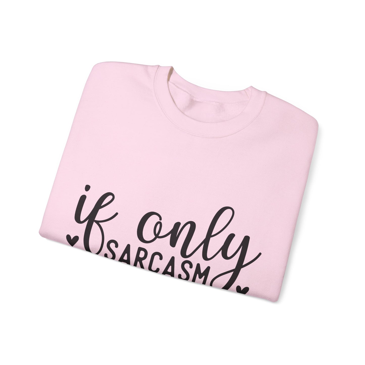 Sarcasm Crewneck Sweatshirt