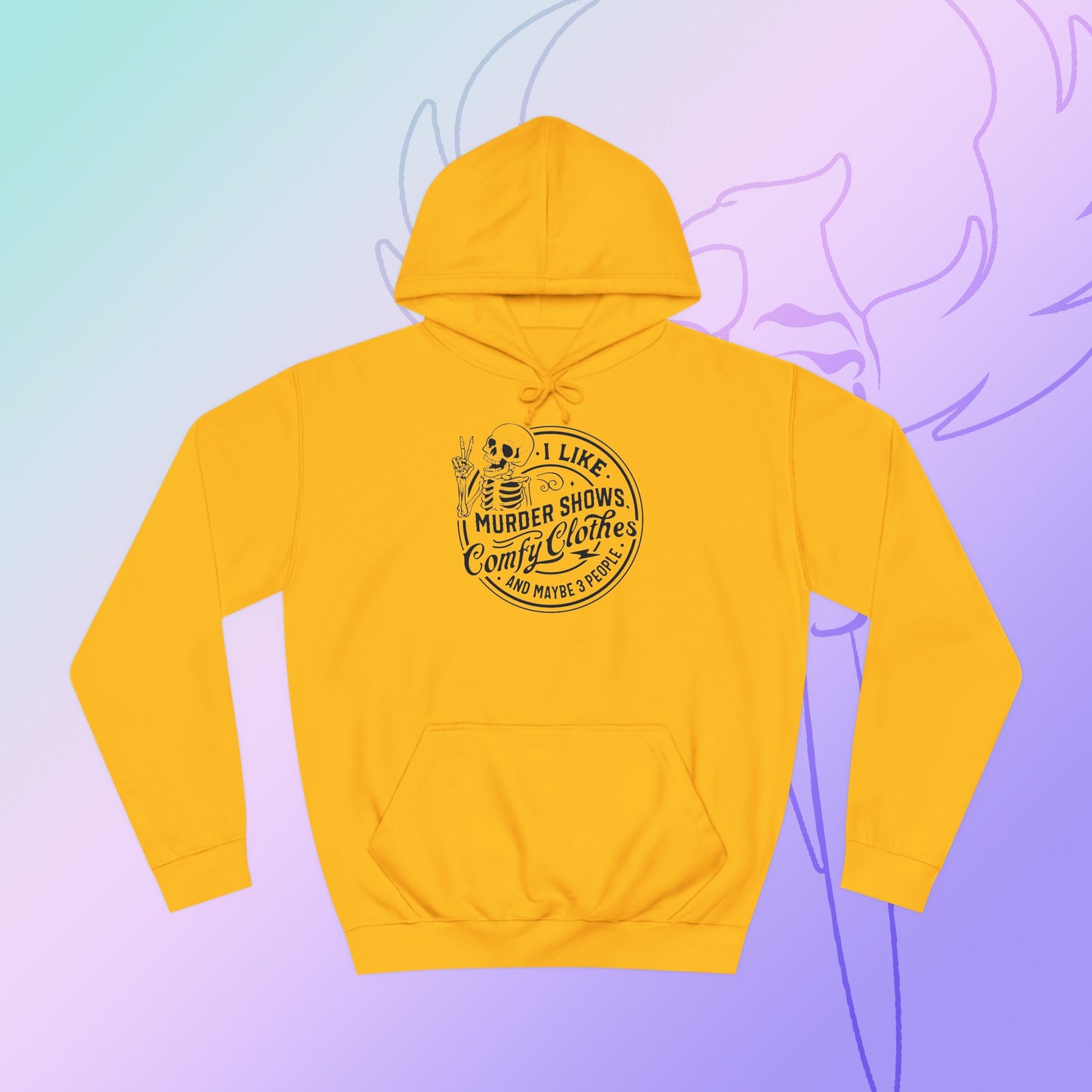 Murder show and comfy clothes College Hoodie