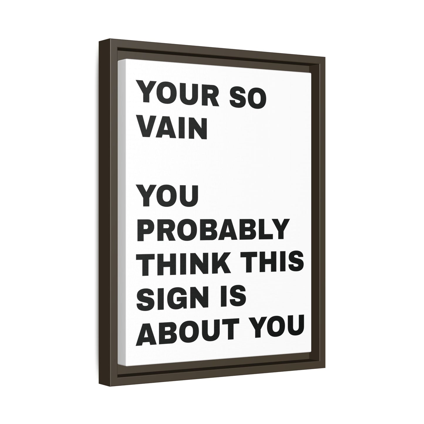 Vanity in its form