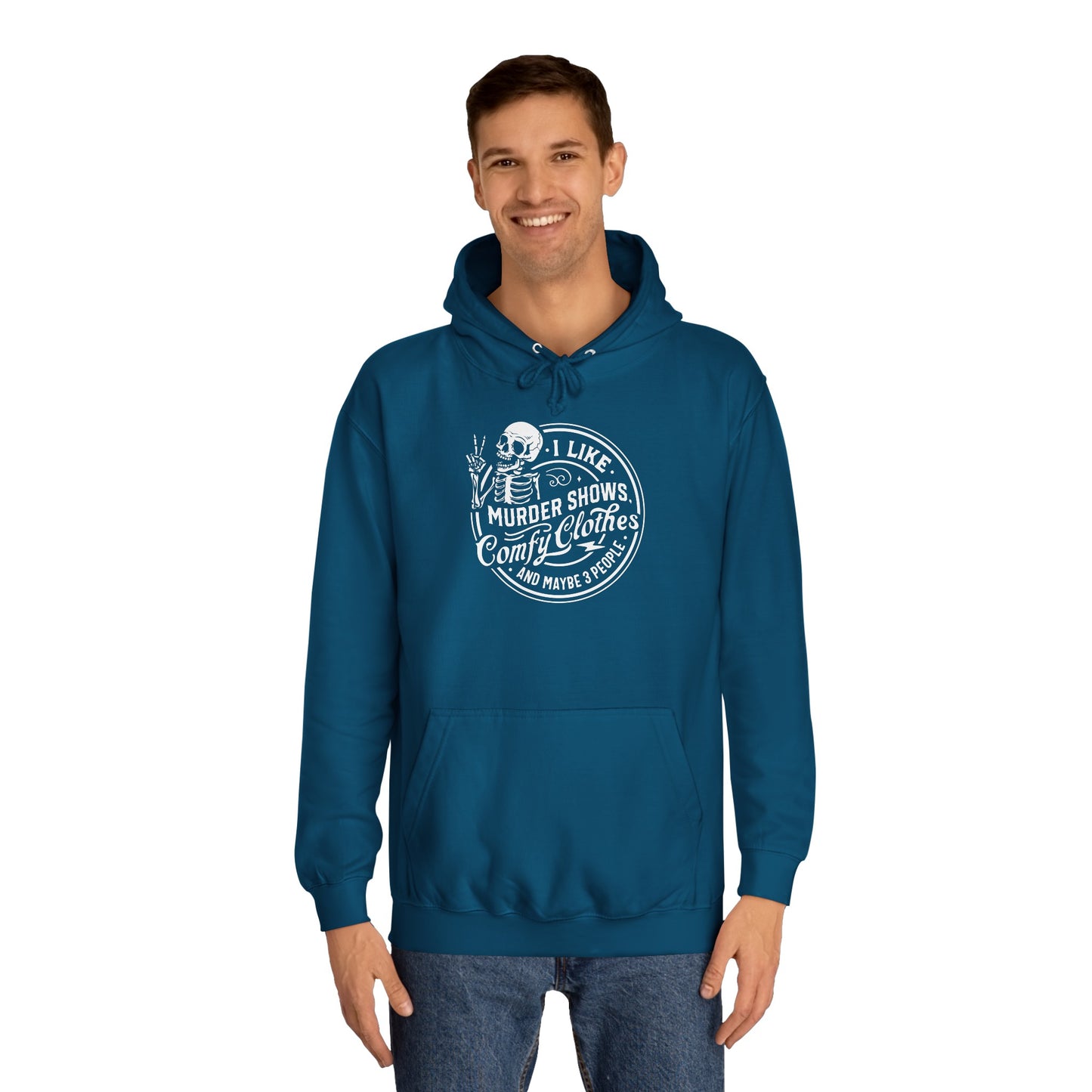 Murder show and comfy clothes College Hoodie