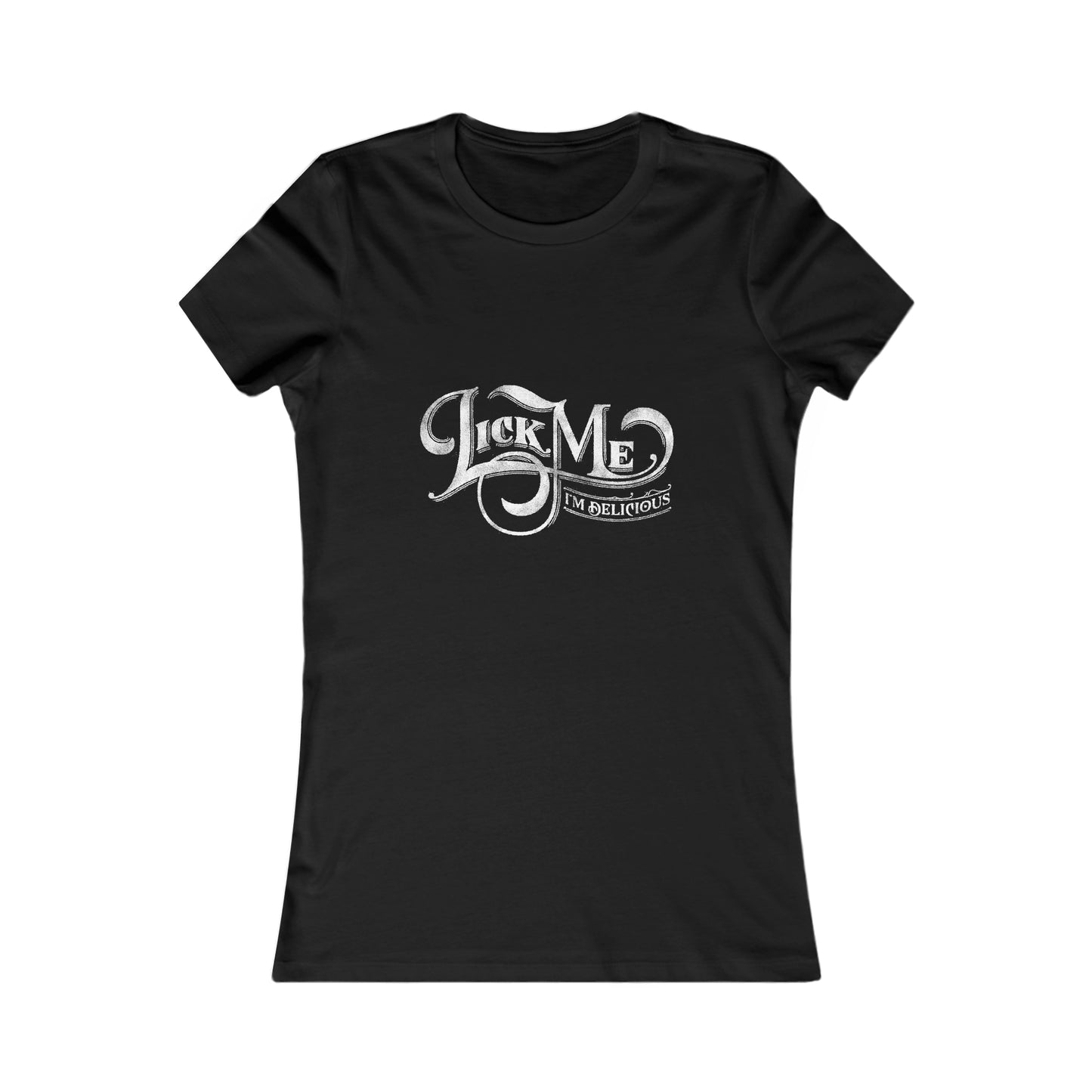 Lick Me Womens Fit Tee