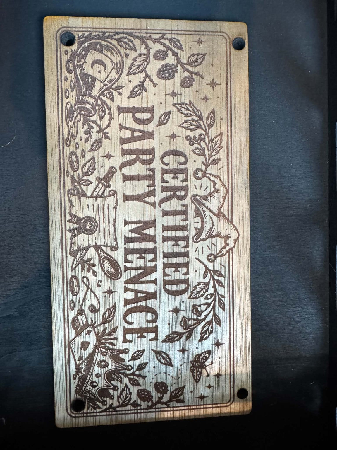Original photograph of Certified Party Menace Wooden Wall/Door Sign