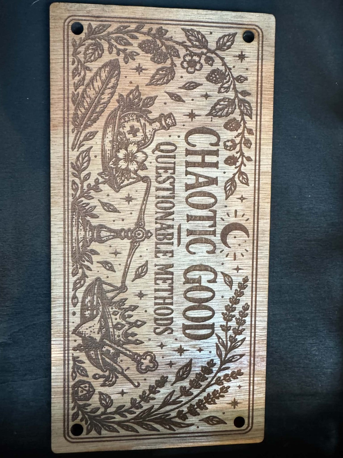 Original photograph of Chaotic Good – Questionable Methods Wooden Wall/Door Sign